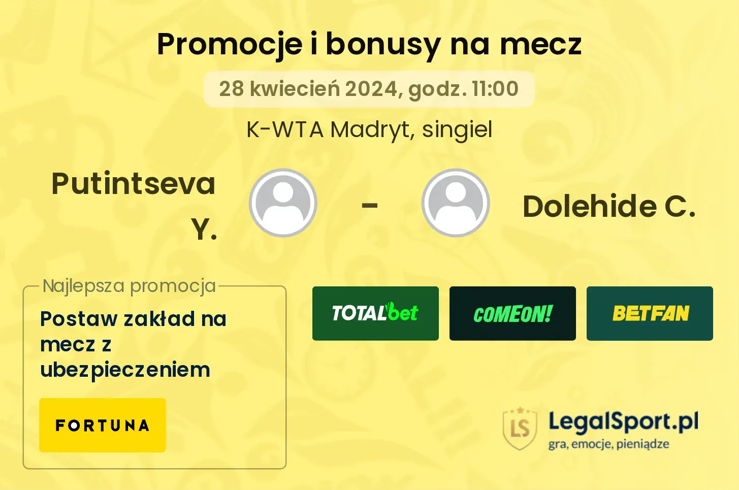 Putintseva Y. - Dolehide C. promocje bonusy na mecz