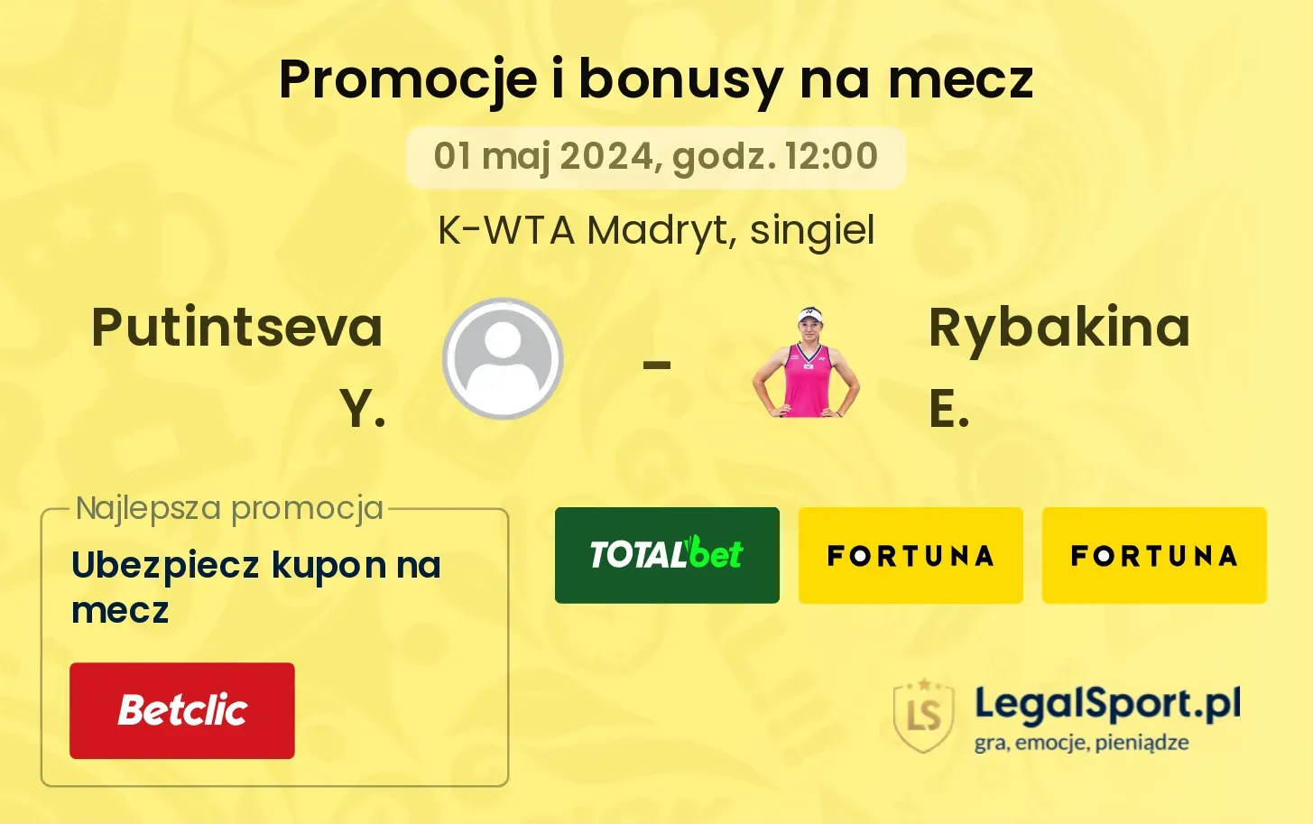Putintseva Y. - Rybakina E. promocje bonusy na mecz
