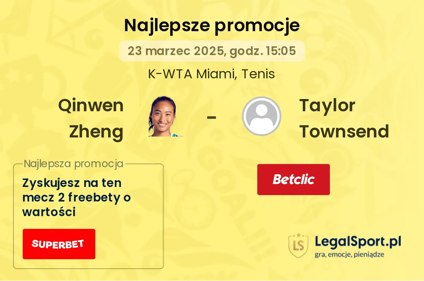Qinwen Zheng - Taylor Townsend promocje bukmacherskie