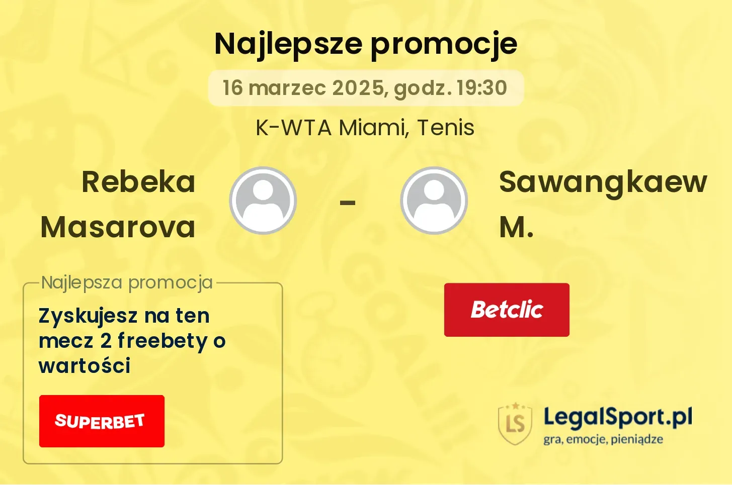 Rebeka Masarova - Sawangkaew M. promocje bukmacherskie