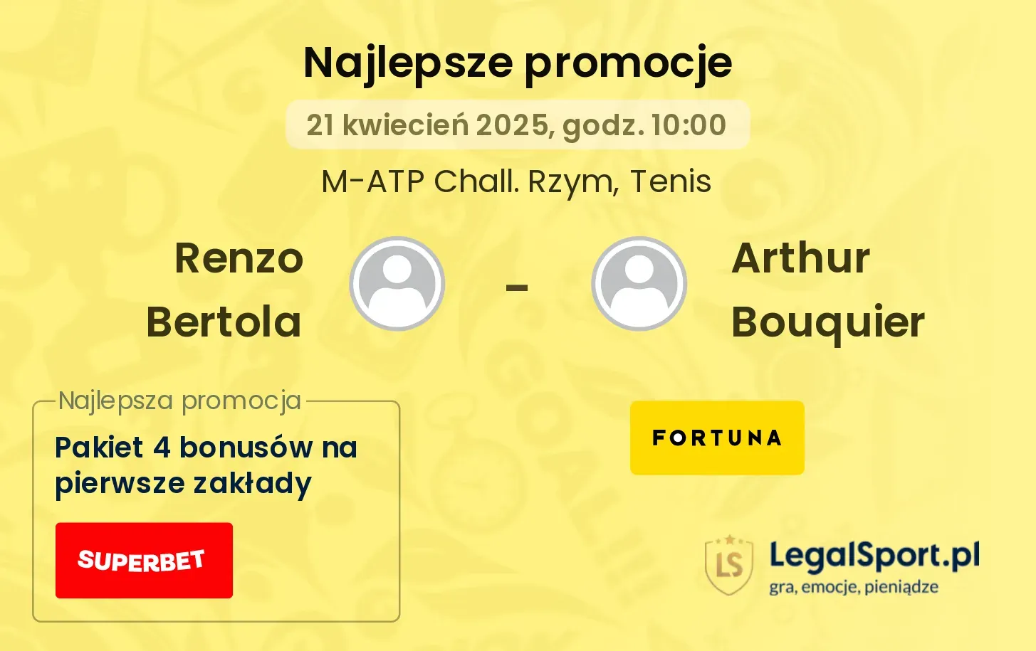 Renzo Bertola - Arthur Bouquier promocje bukmacherskie