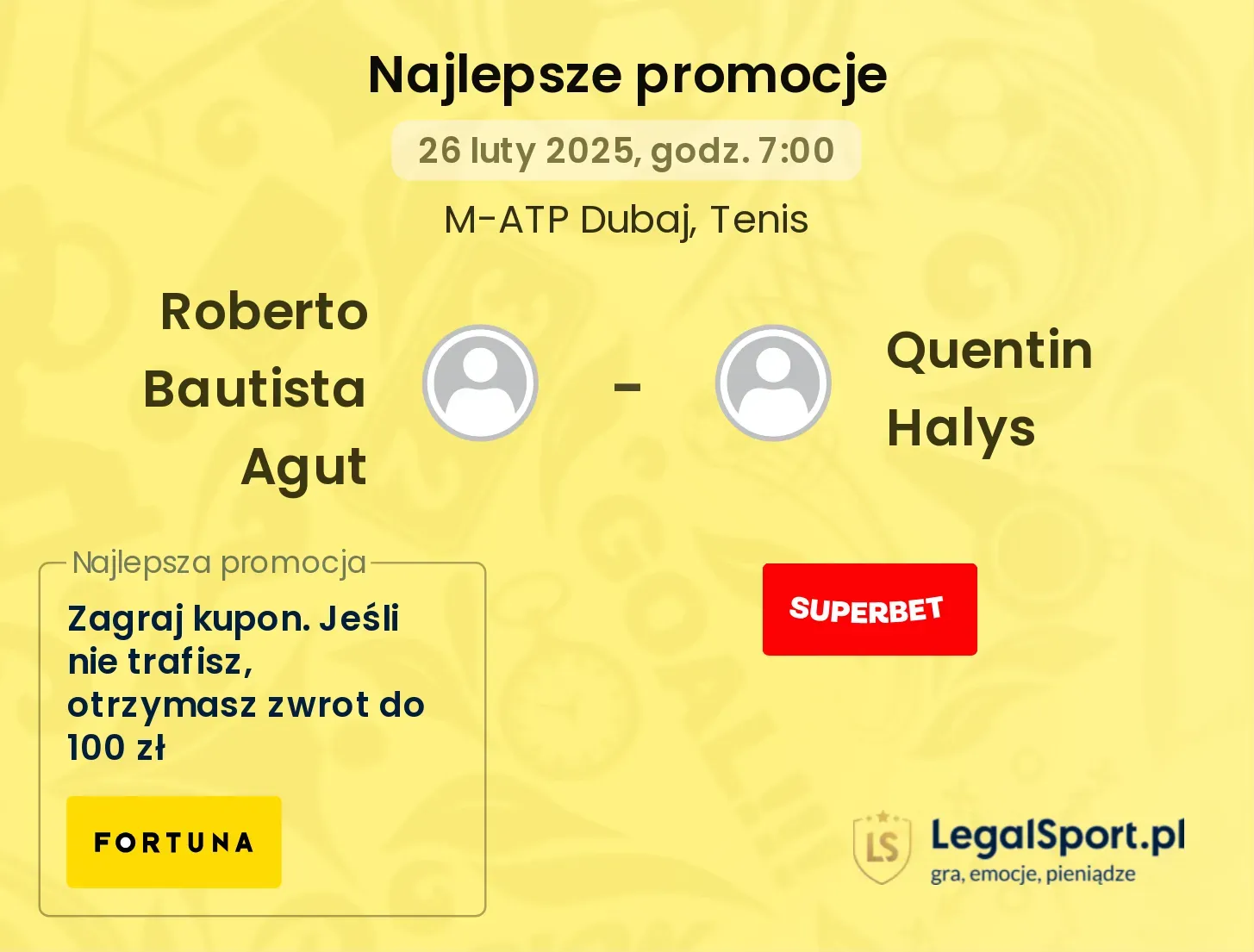 Roberto Bautista Agut - Quentin Halys promocje bukmacherskie