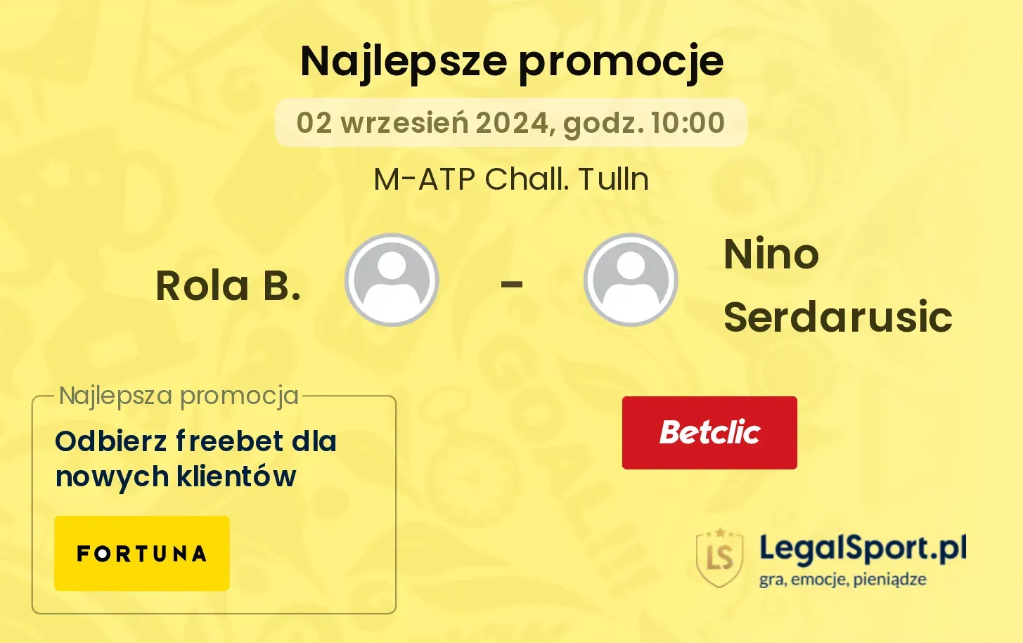Rola B. - Nino Serdarusic promocje u bukmacherów 02.09, 10:00