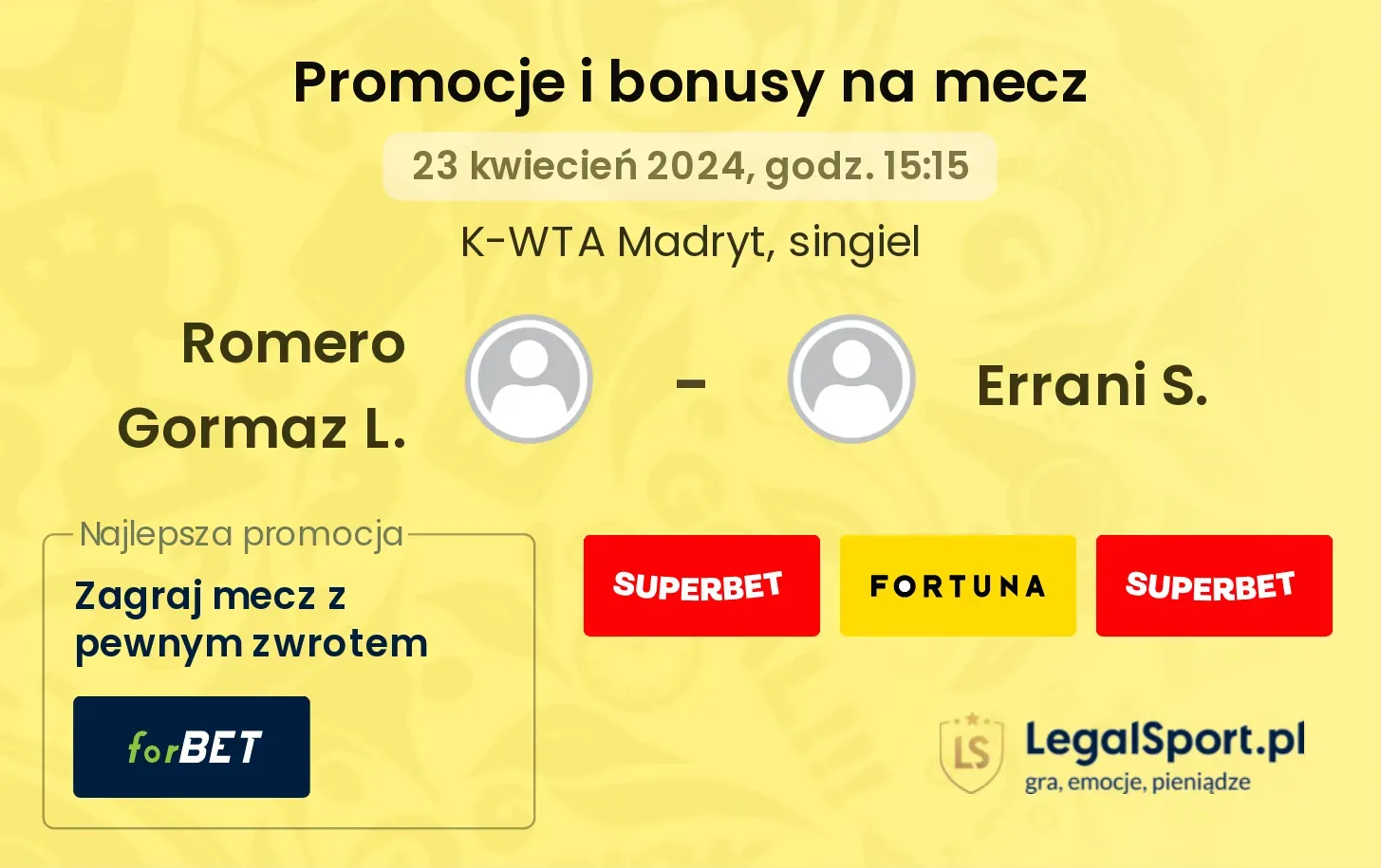 Romero Gormaz L. - Errani S. promocje bonusy na mecz
