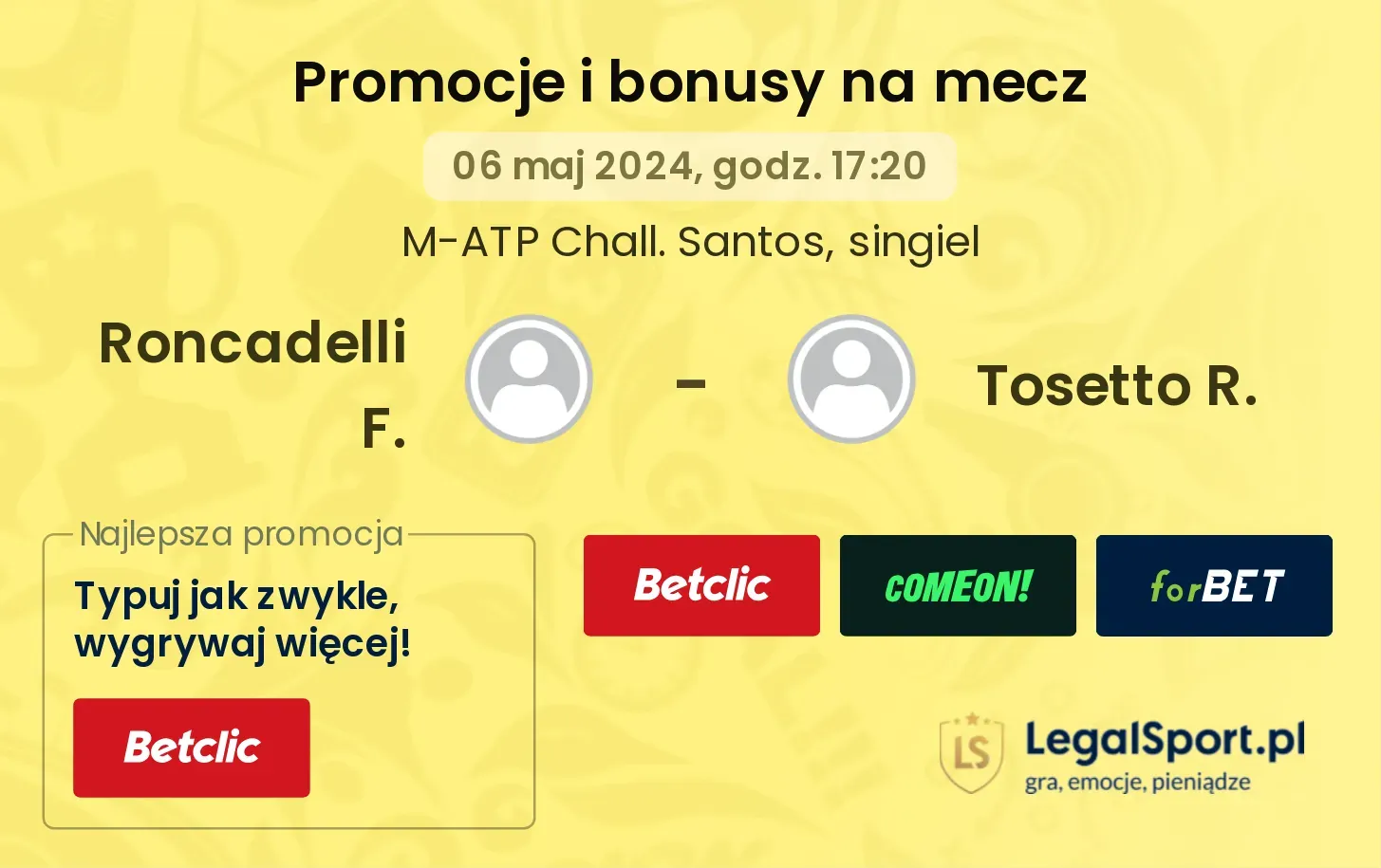 Roncadelli F. - Tosetto R. promocje bonusy na mecz