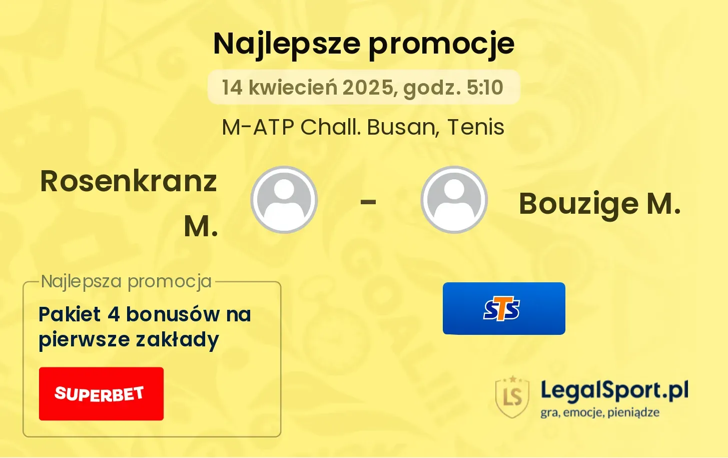 Rosenkranz M. - Bouzige M. promocje bukmacherskie