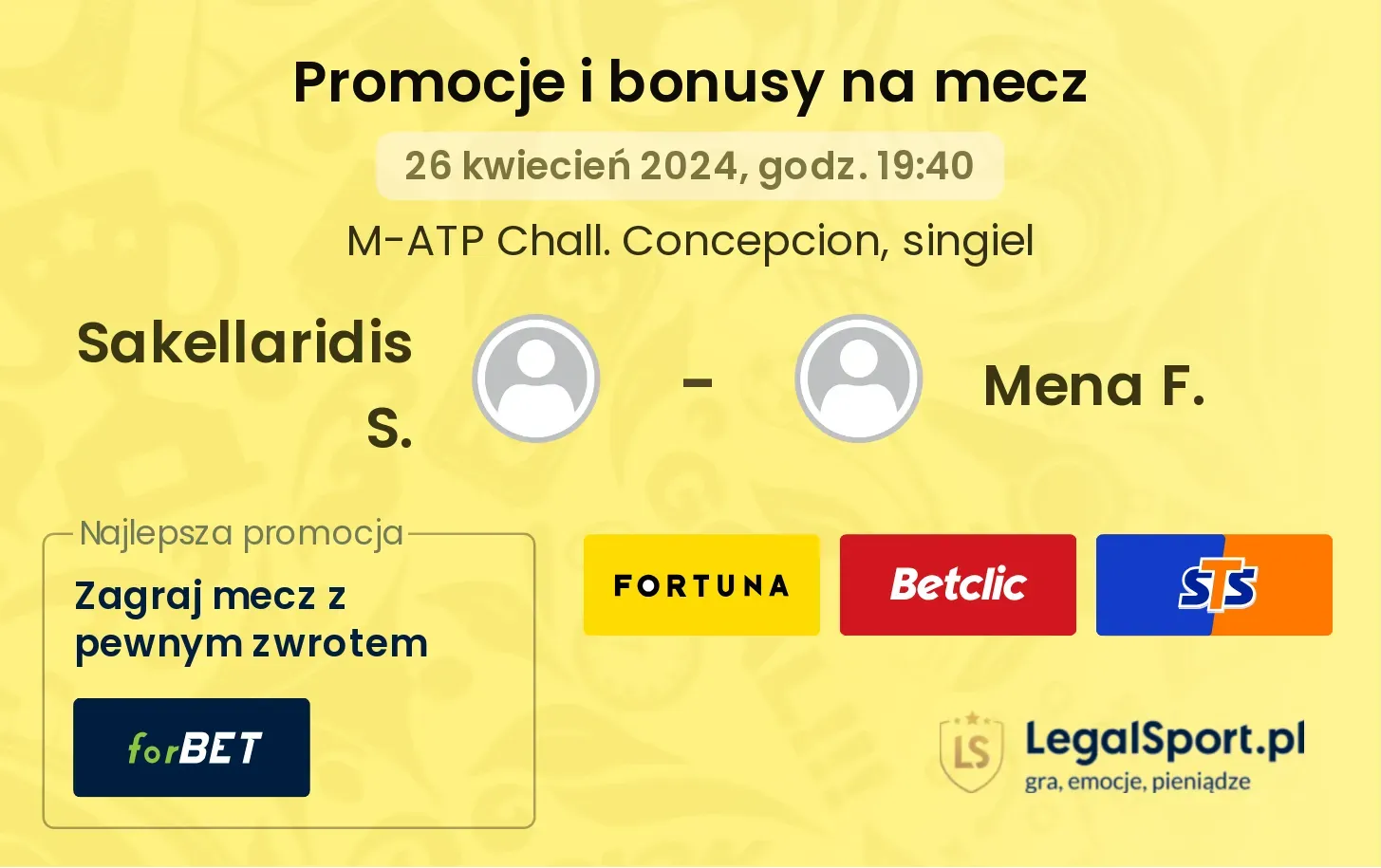 Sakellaridis S. - Mena F. promocje bonusy na mecz
