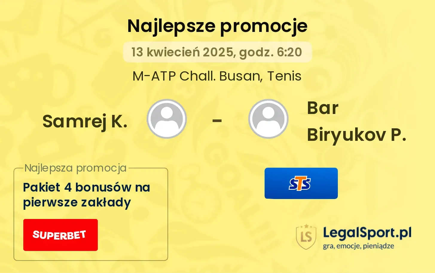 Samrej K. - Bar Biryukov P. promocje u bukmacherów