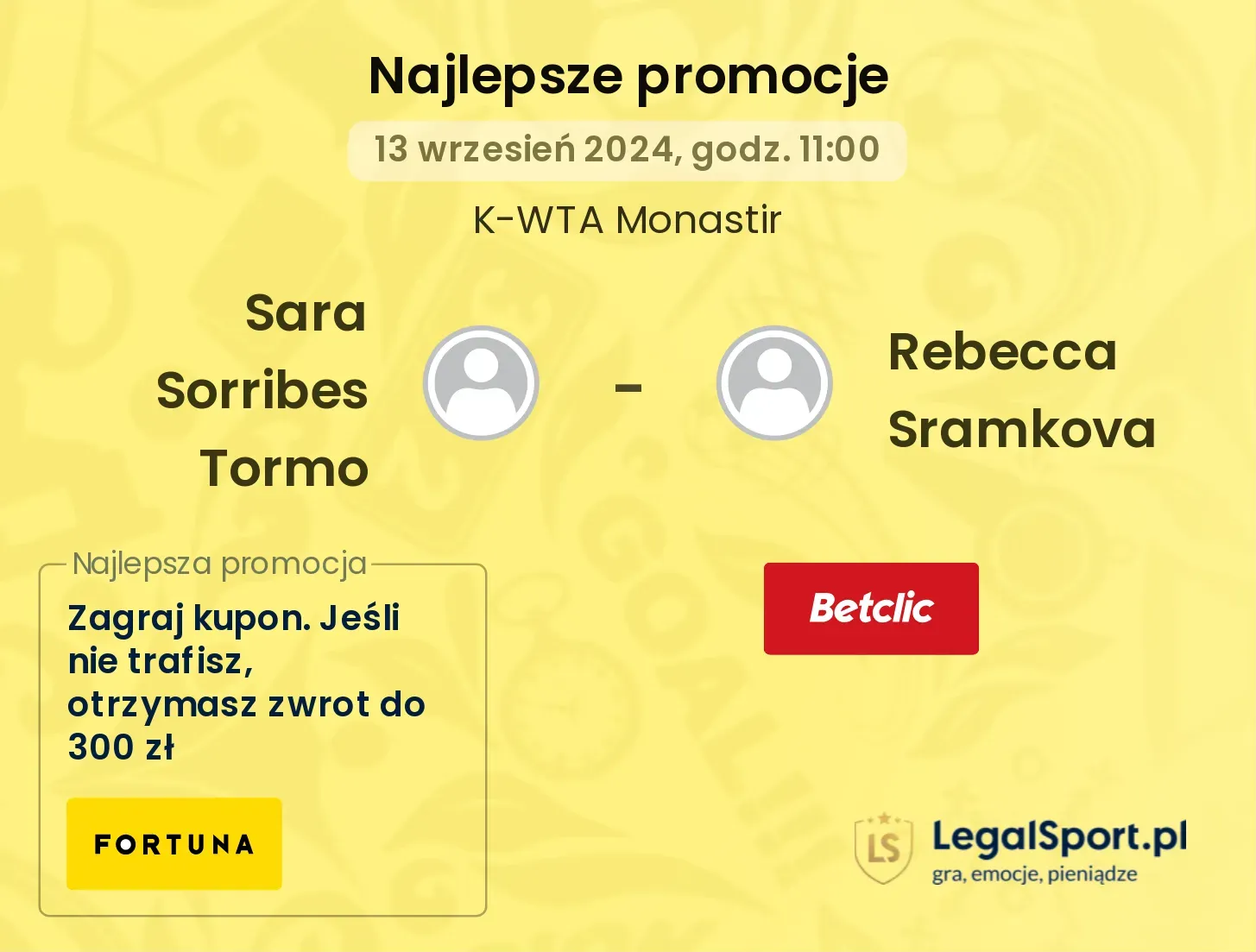 Sara Sorribes Tormo - Rebecca Sramkova promocje u bukmacherów 13.09, 11:00