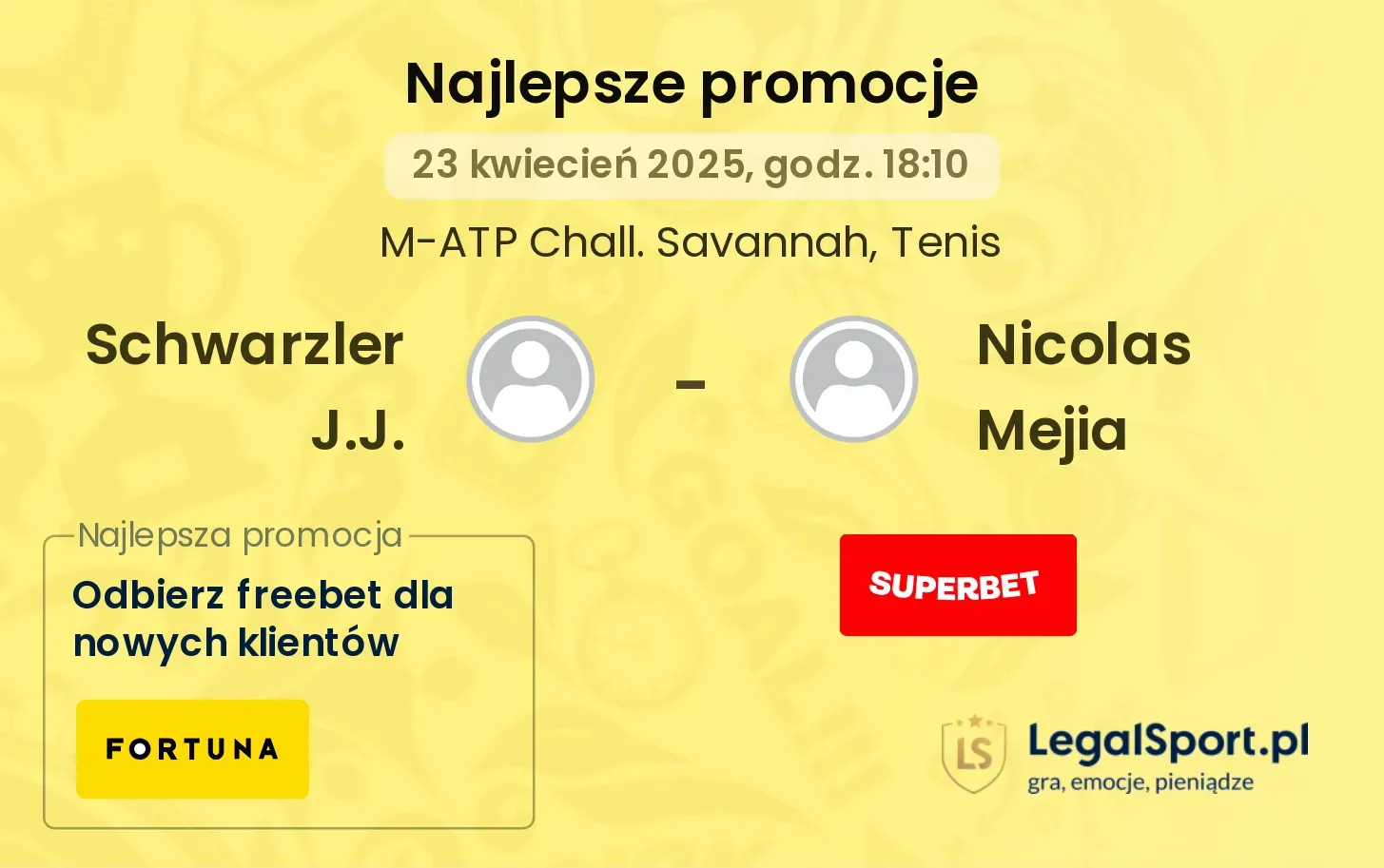 Schwarzler J.J. - Nicolas Mejia promocje bukmacherskie