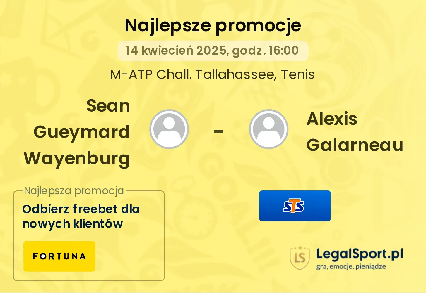 Sean Gueymard Wayenburg - Alexis Galarneau promocje u bukmacherów