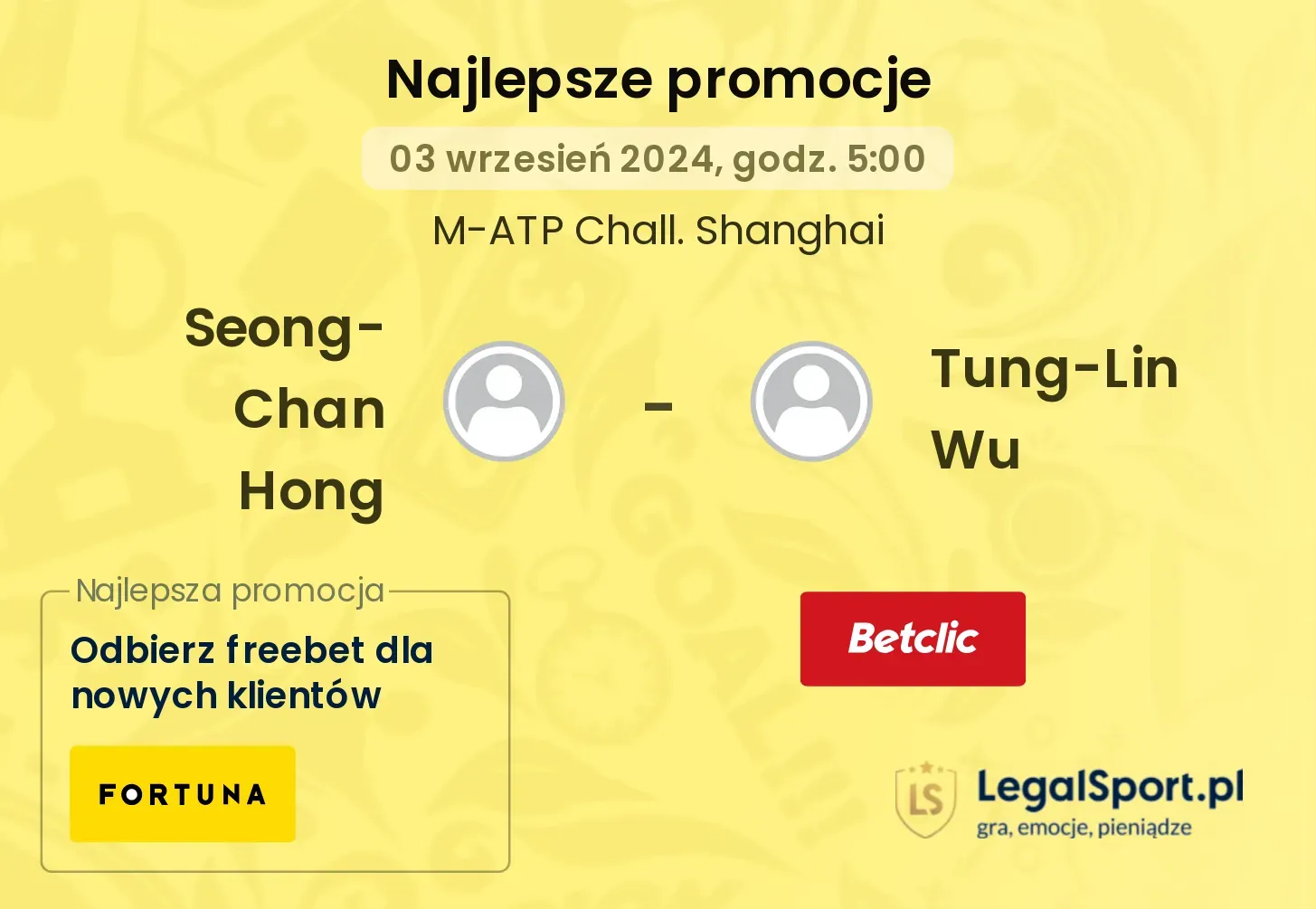 Seong-Chan Hong - Tung-Lin Wu promocje bukmacherskie 03.09, 05:00