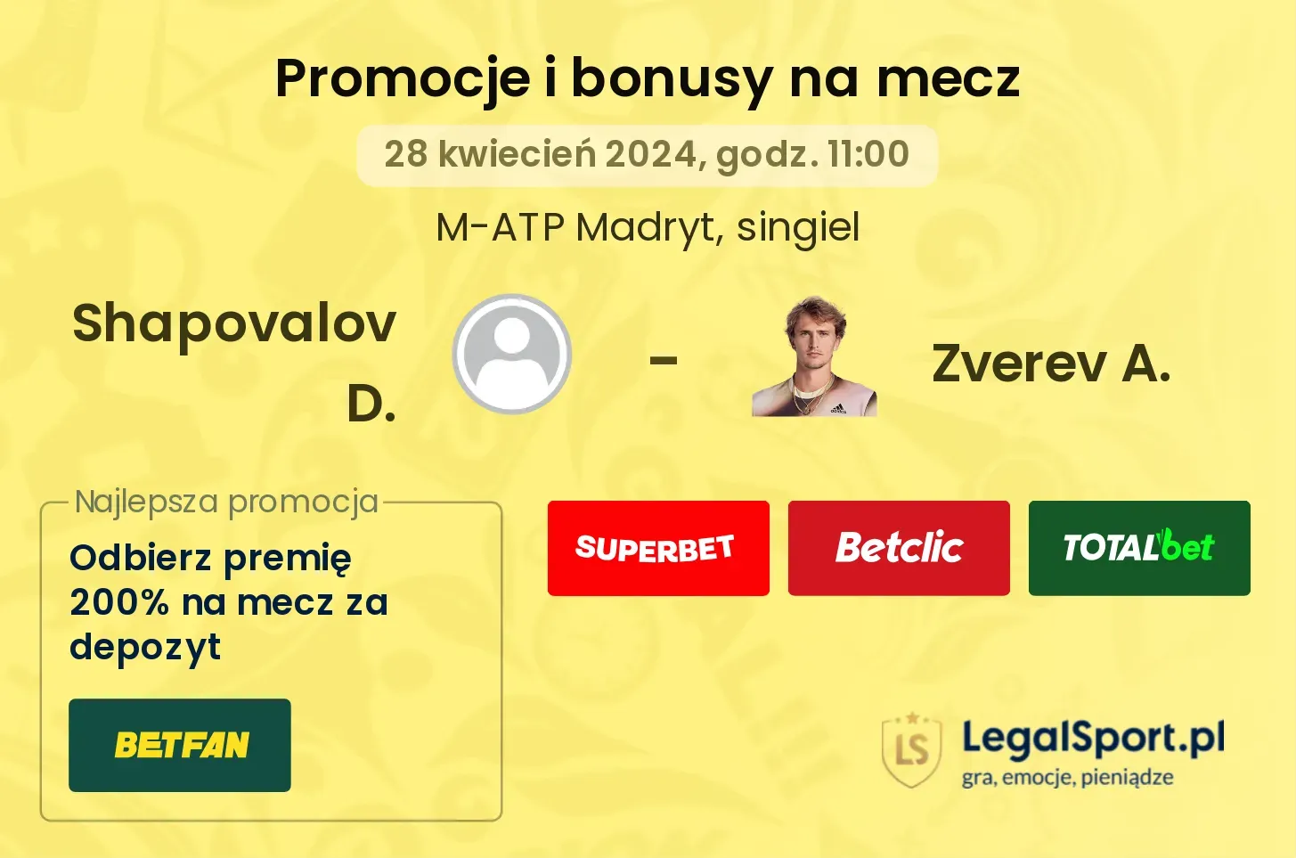 Shapovalov D. - Zverev A. promocje bonusy na mecz