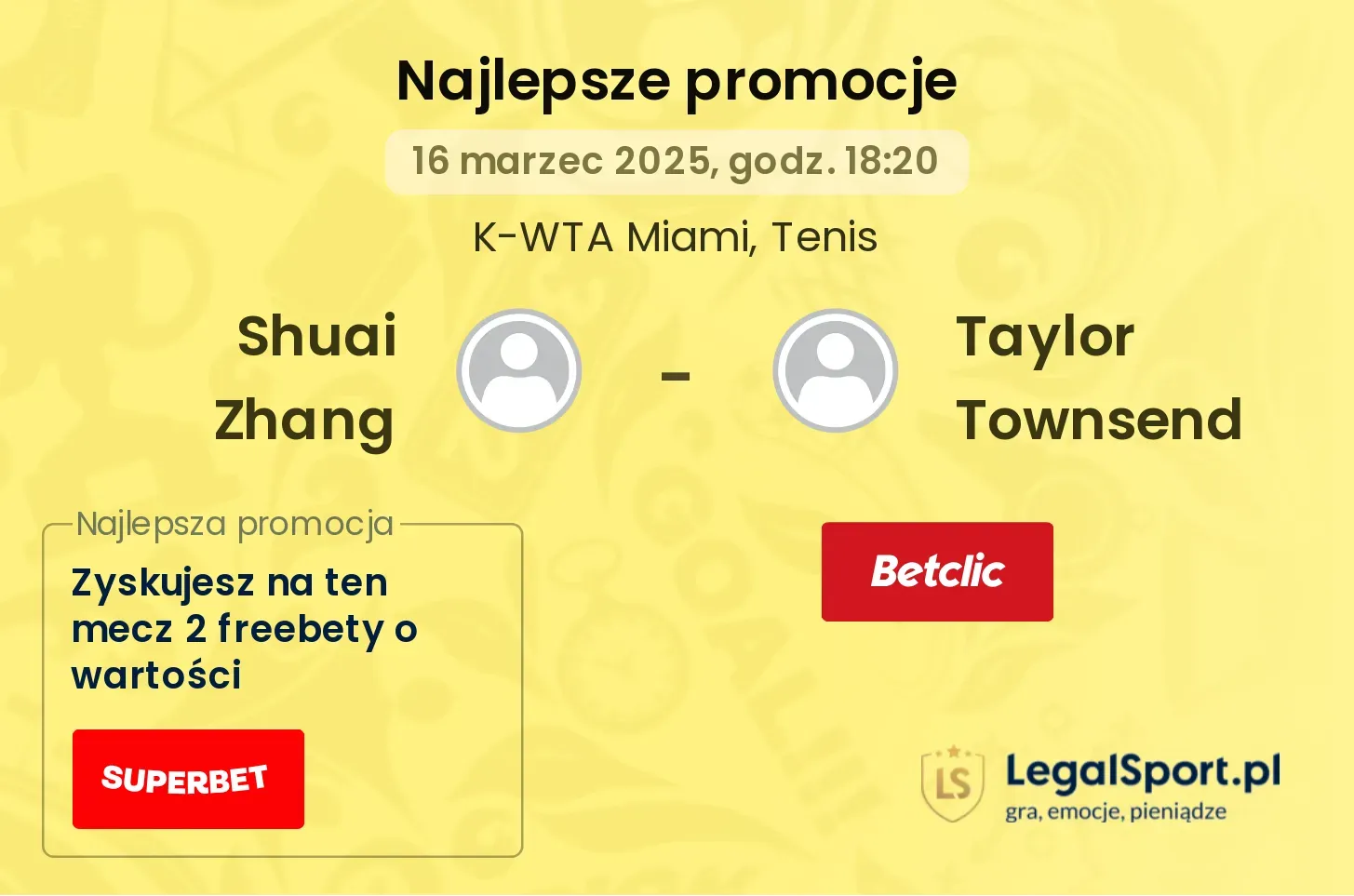 Shuai Zhang - Taylor Townsend promocje bukmacherskie