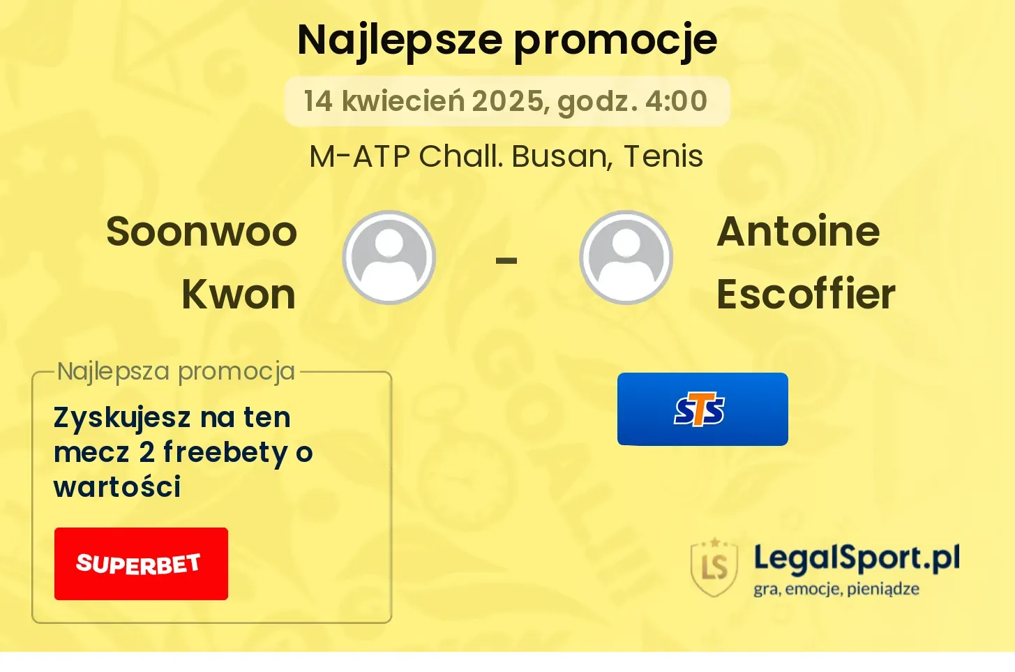 Soonwoo Kwon - Antoine Escoffier promocje u bukmacherów