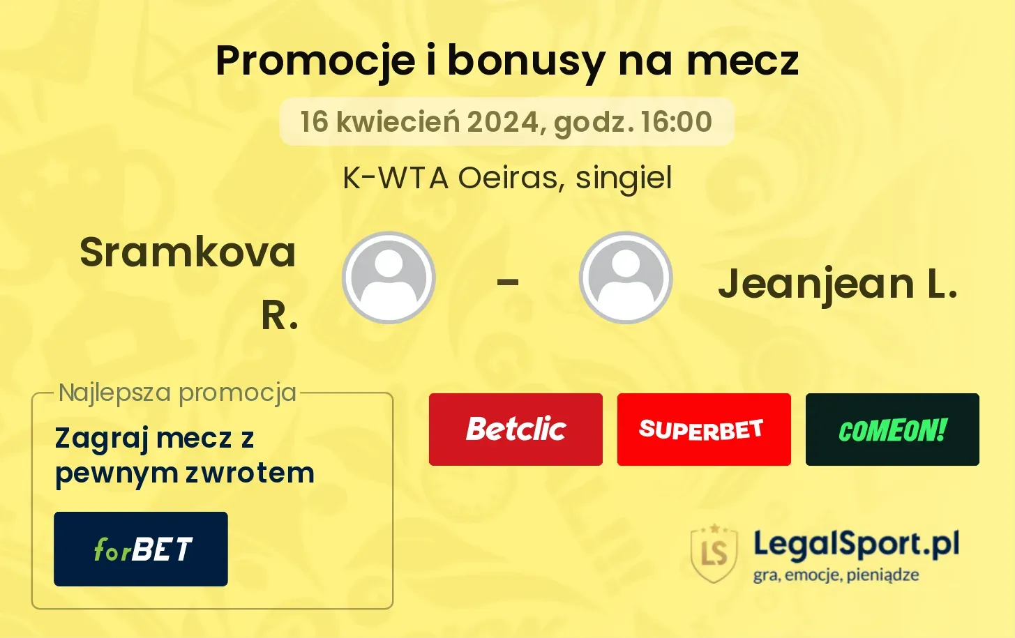 Sramkova R. - Jeanjean L. promocje bonusy na mecz