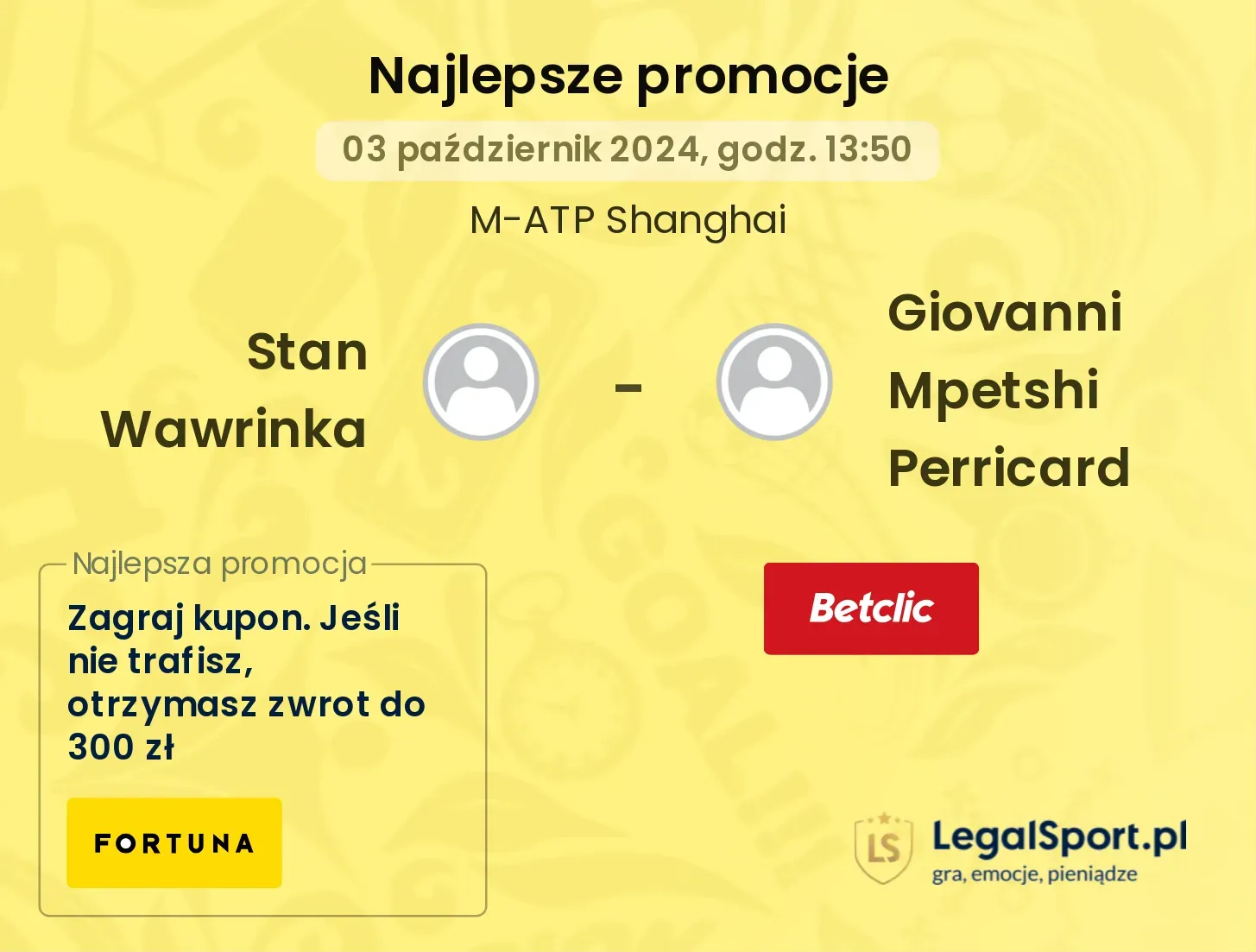 Stan Wawrinka - Giovanni Mpetshi Perricard promocje u bukmacherów 03.10, 13:50