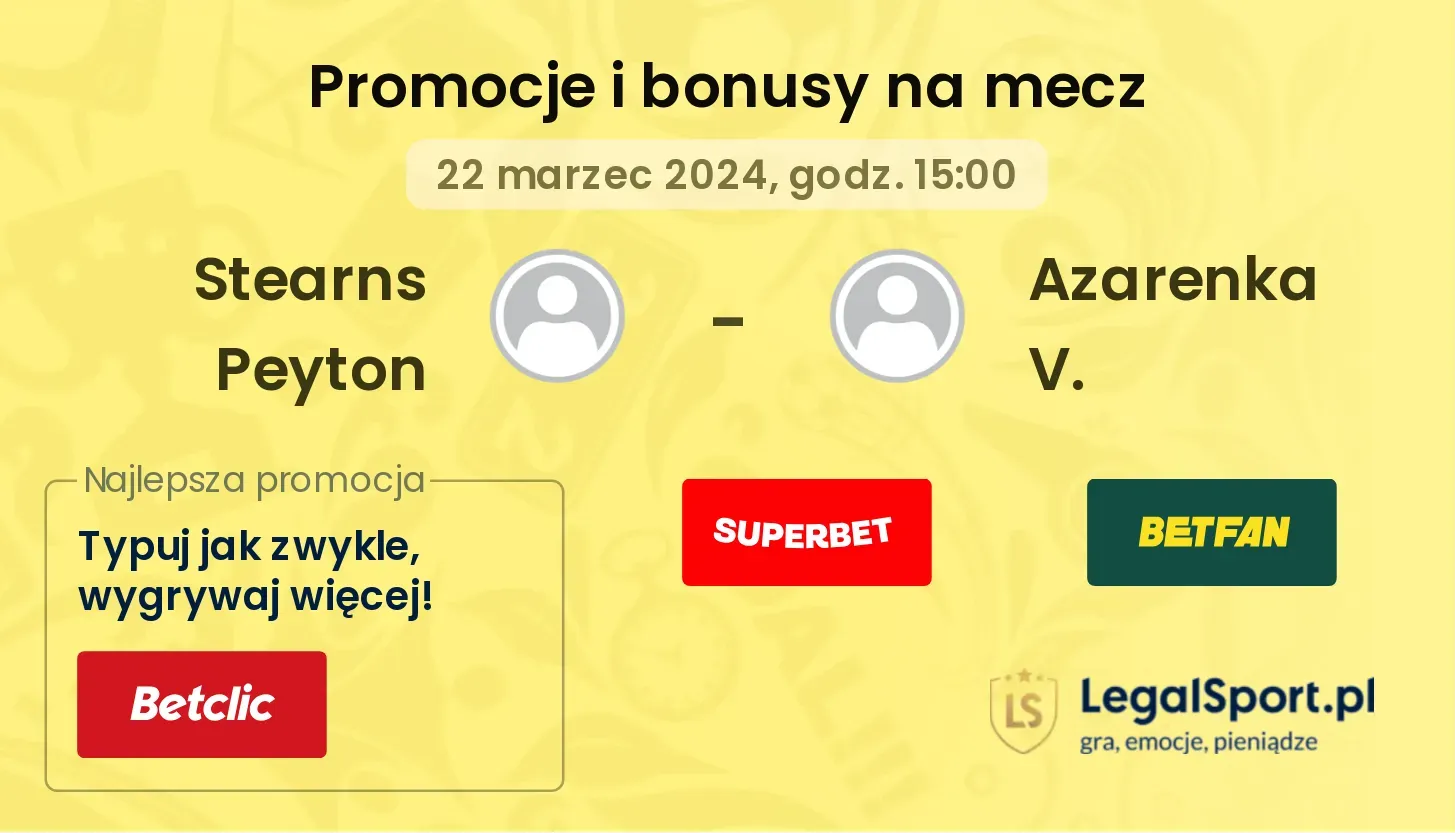 Stearns Peyton - Azarenka V. promocje bonusy na mecz