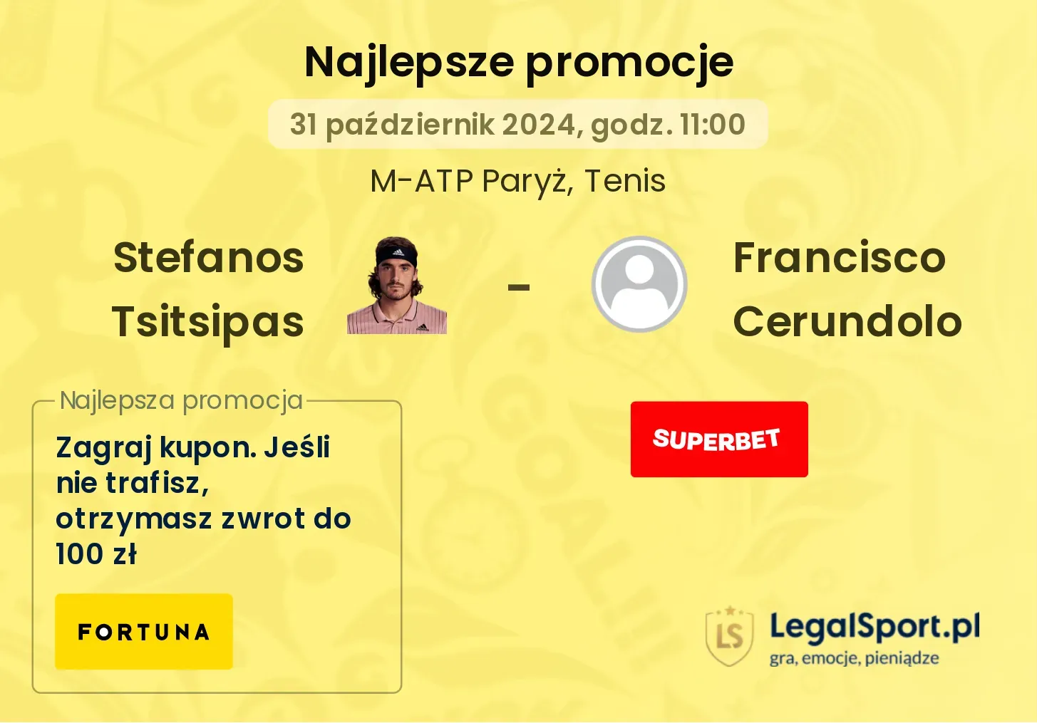 Stefanos Tsitsipas - Francisco Cerundolo promocje u bukmacherów 31.10, 11:00