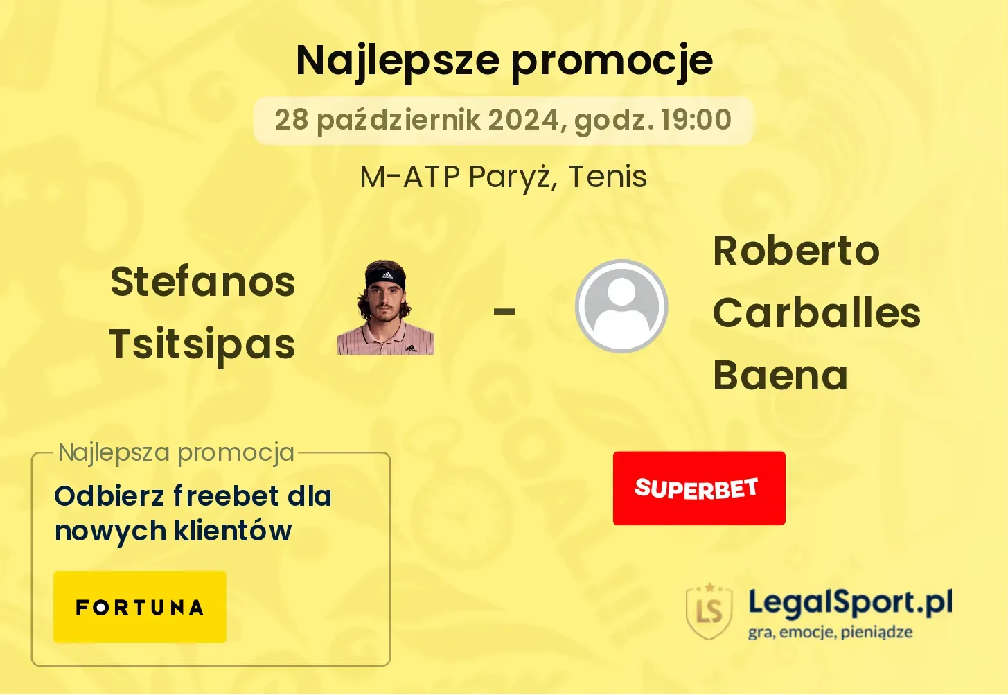 Stefanos Tsitsipas - Roberto Carballes Baena promocje u bukmacherów 28.10, 19:00