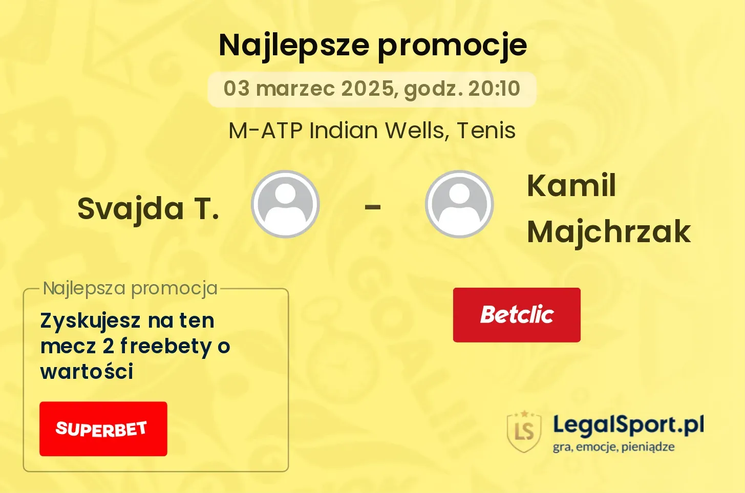 Svajda T. - Kamil Majchrzak promocje bukmacherskie