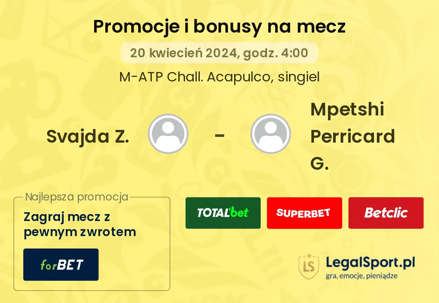 Svajda Z. - Mpetshi Perricard G. promocje bonusy na mecz