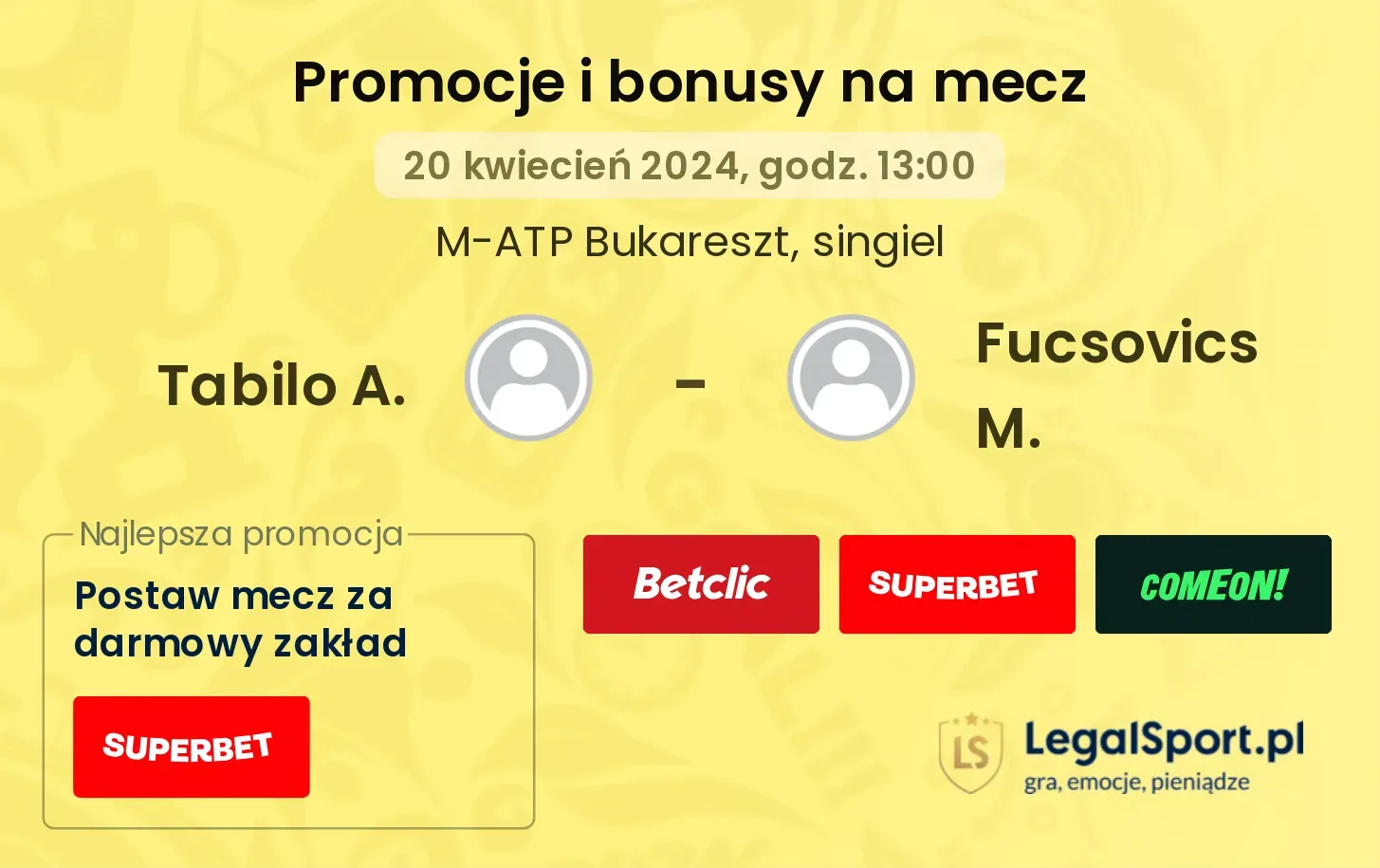 Tabilo A. - Fucsovics M. promocje bonusy na mecz