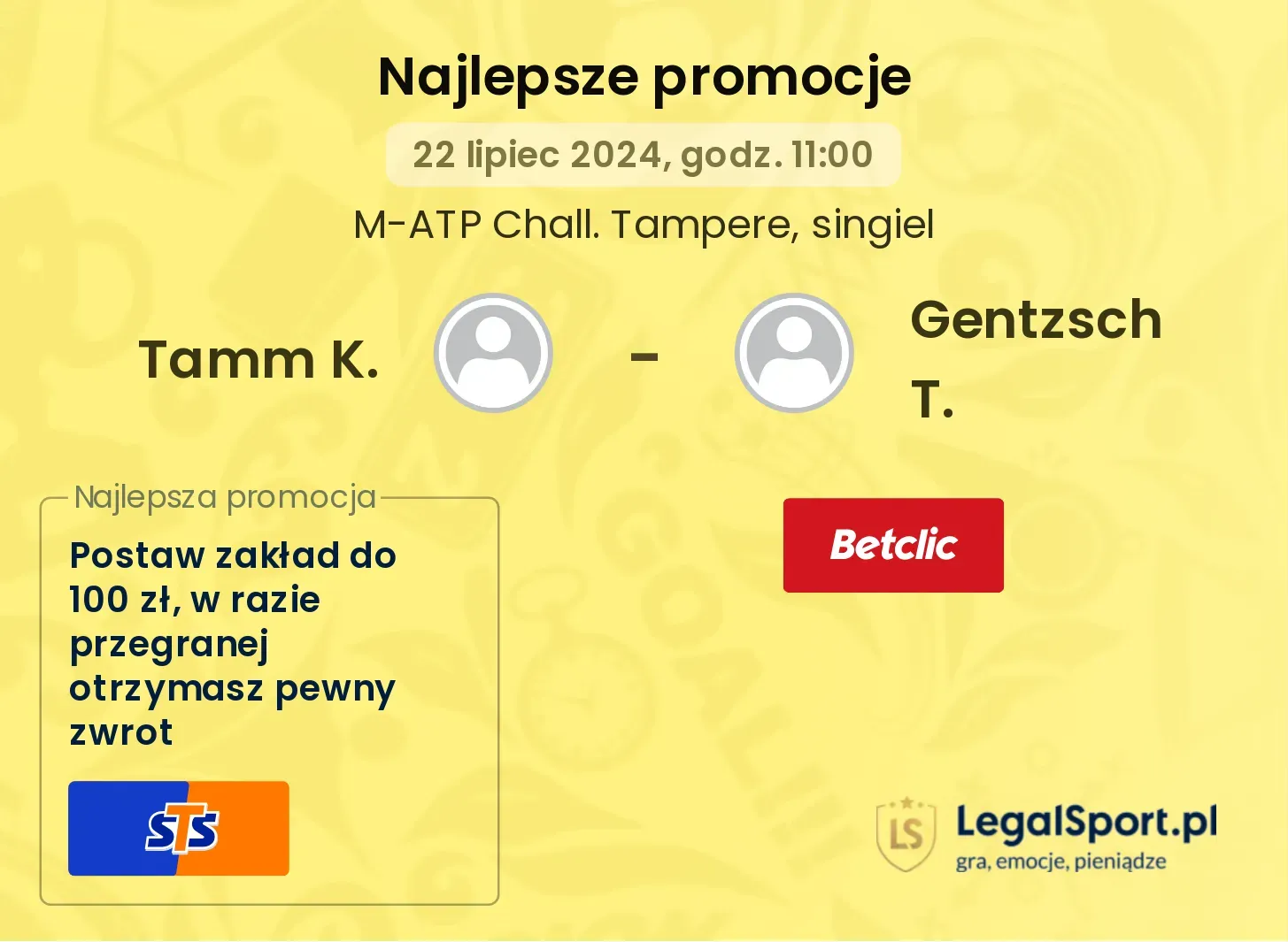 Tamm K. - Gentzsch T. promocje u bukmacherów (22.07, 11:00)