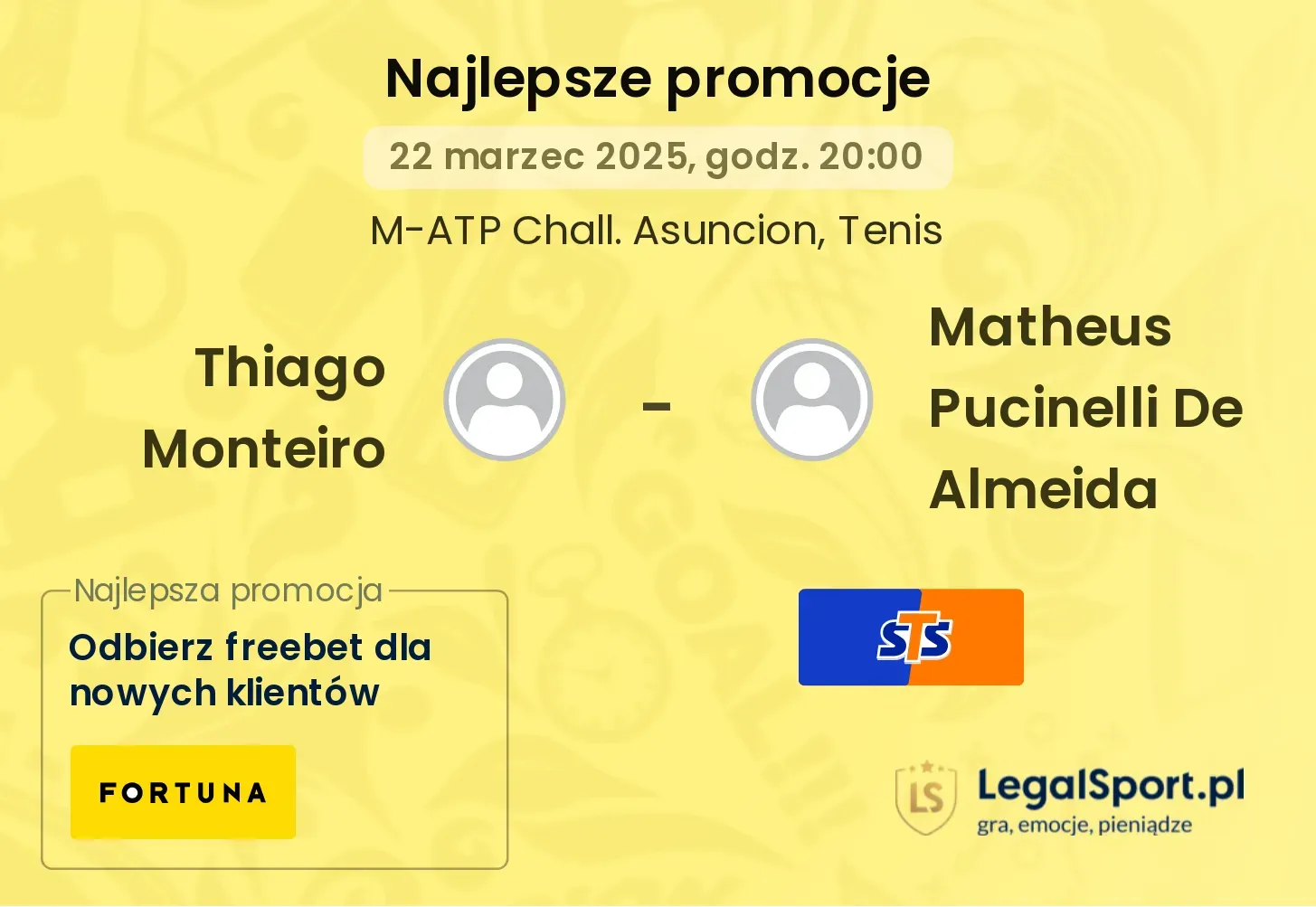 Thiago Monteiro - Matheus Pucinelli De Almeida promocje bukmacherskie