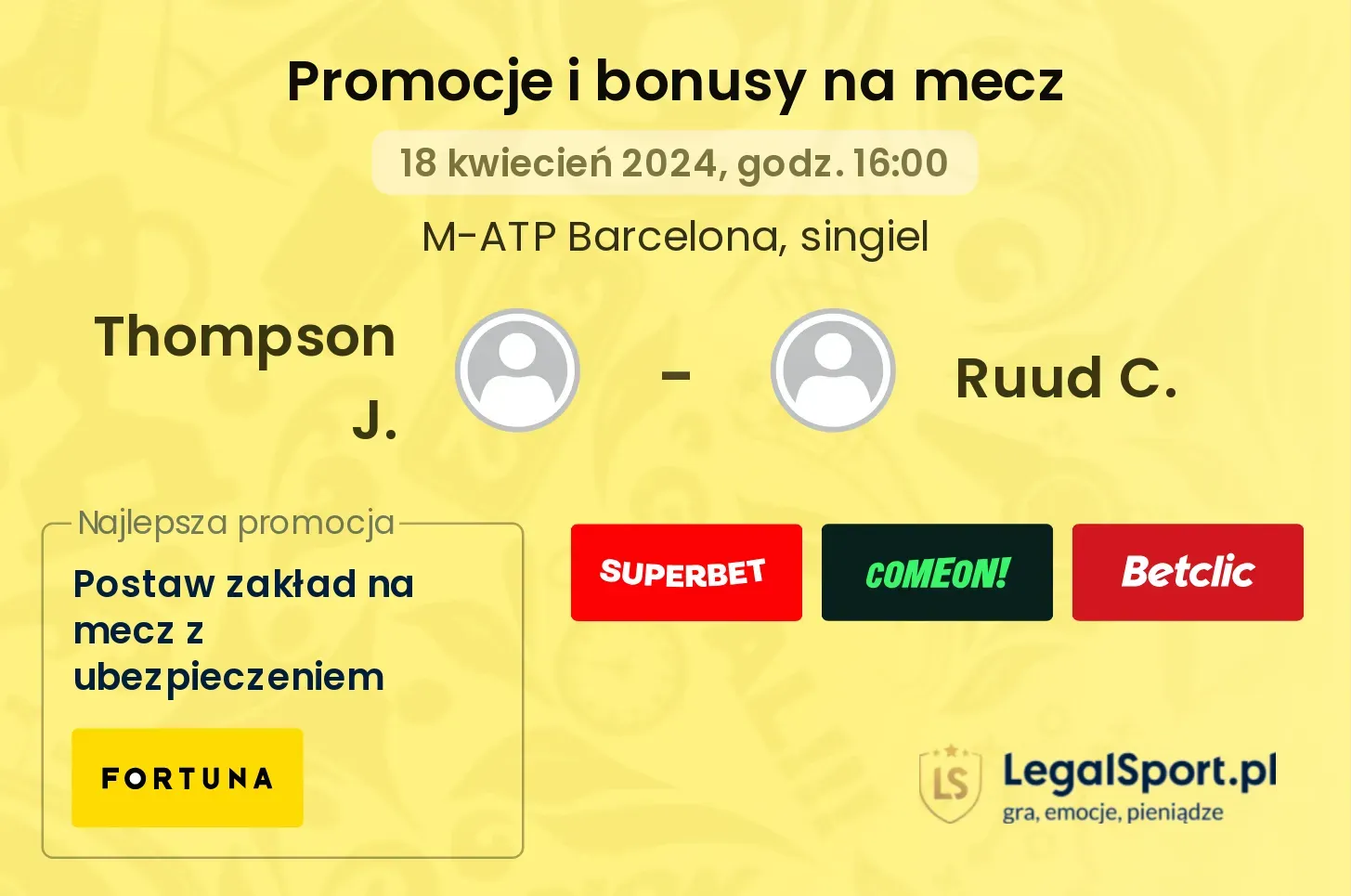 Thompson J. - Ruud C. promocje bonusy na mecz