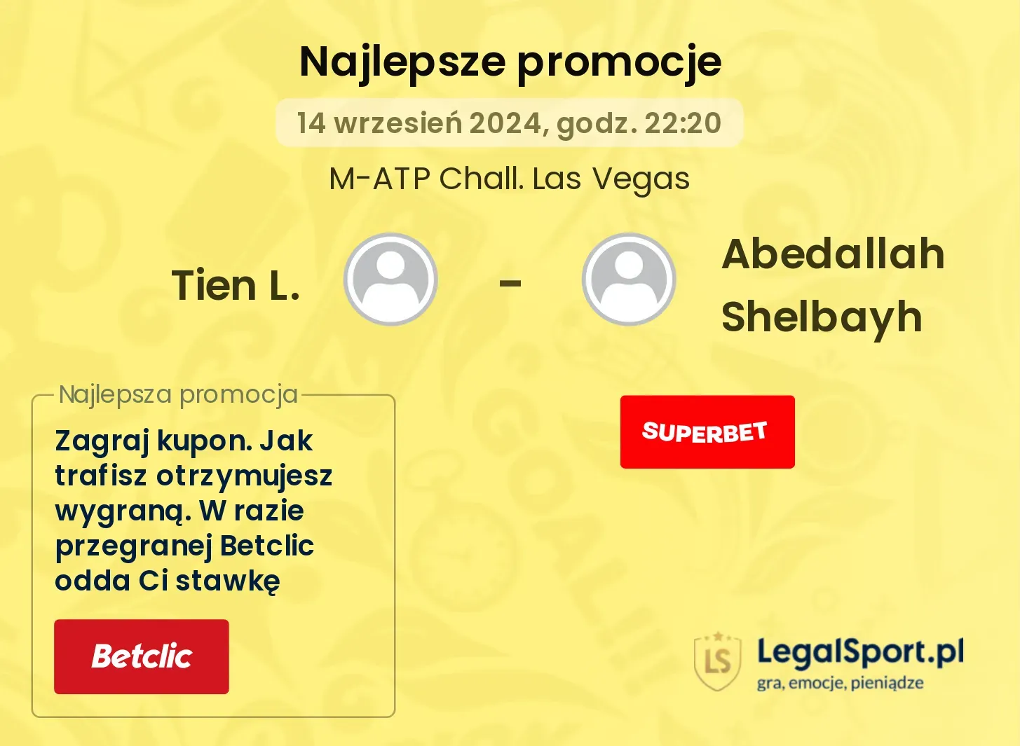Tien L. - Abedallah Shelbayh promocje u bukmacherów 14.09, 22:20