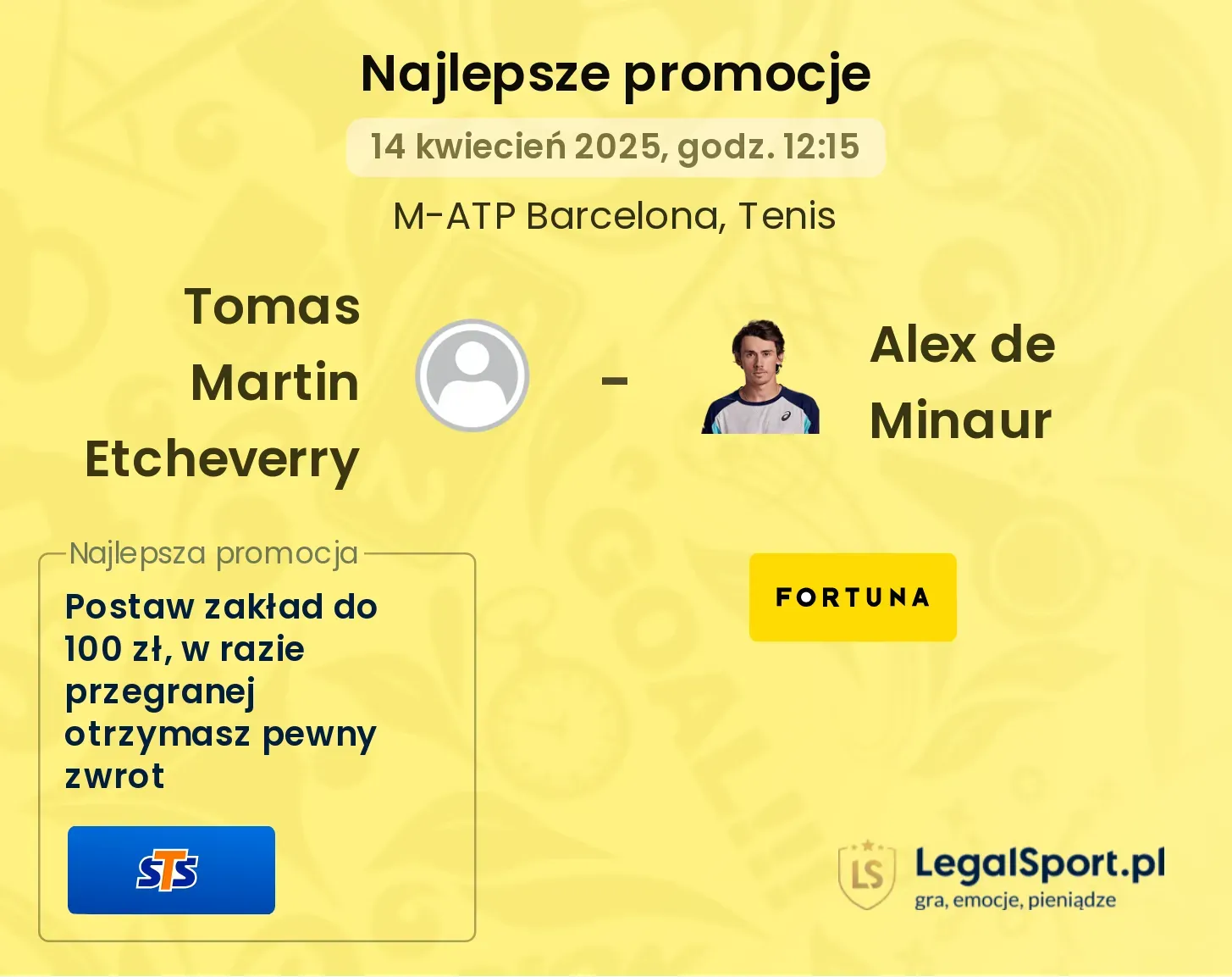 Tomas Martin Etcheverry - Alex de Minaur promocje bukmacherskie