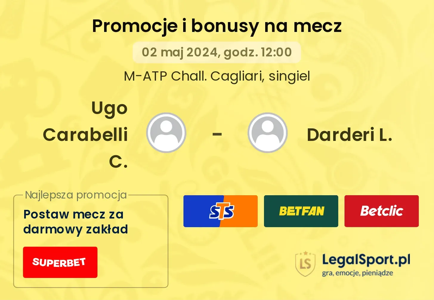 Ugo Carabelli C. - Darderi L. promocje bonusy na mecz