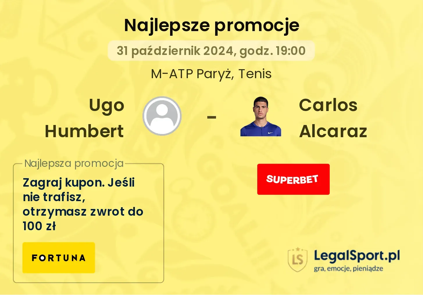 Ugo Humbert - Carlos Alcaraz promocje bukmacherskie 31.10, 19:00
