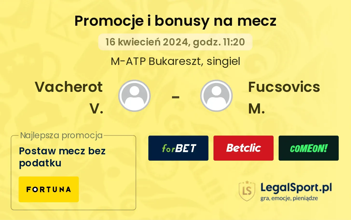 Vacherot V. - Fucsovics M. promocje bonusy na mecz