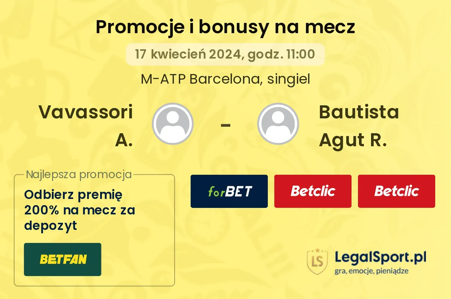 Vavassori A. - Bautista Agut R. promocje bonusy na mecz