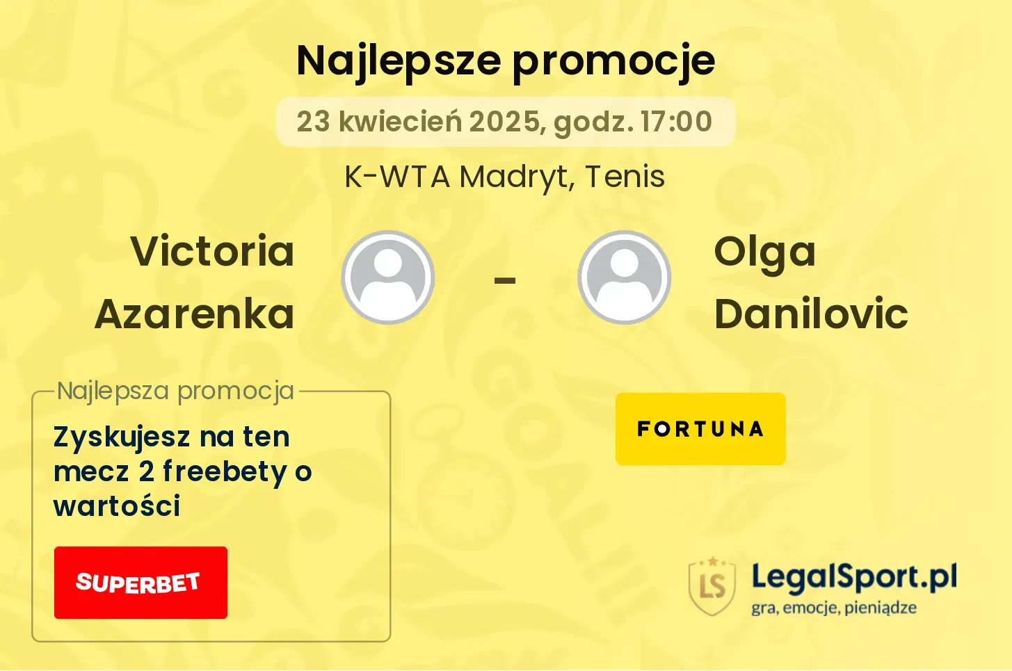 Victoria Azarenka - Olga Danilovic promocje u bukmacherów