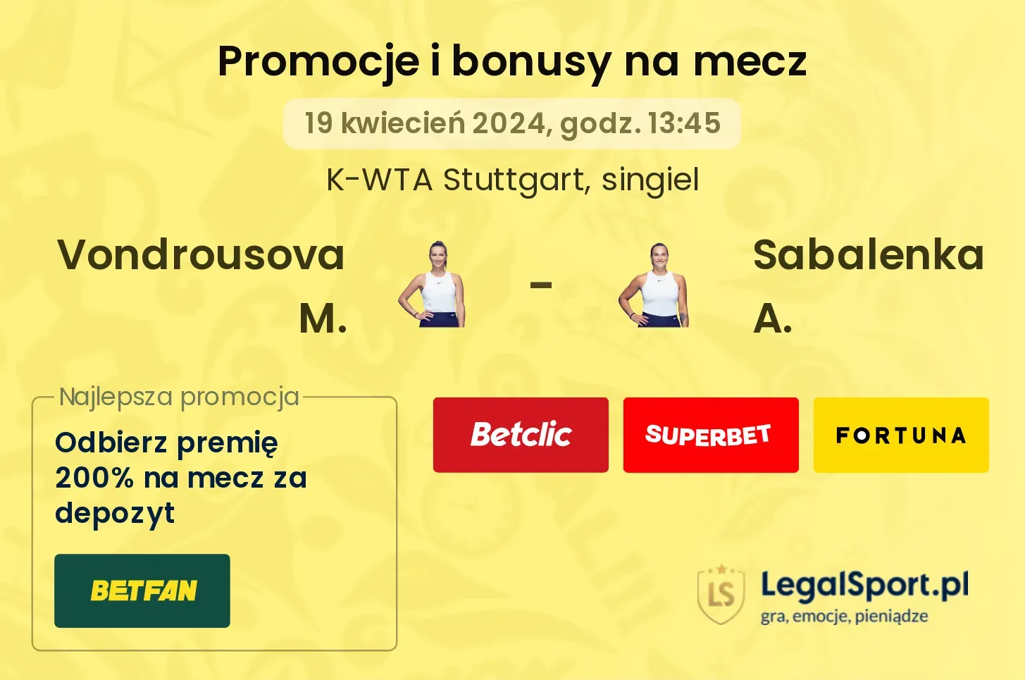 Vondrousova M. - Sabalenka A. promocje bonusy na mecz