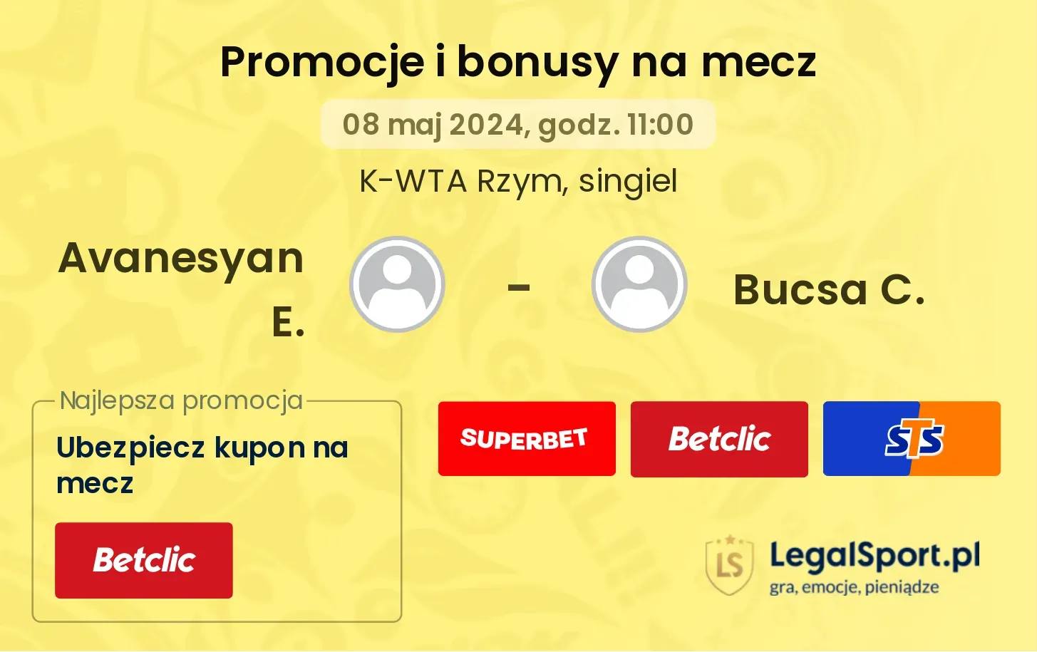 Avanesyan E. - Bucsa C. promocje bonusy na mecz