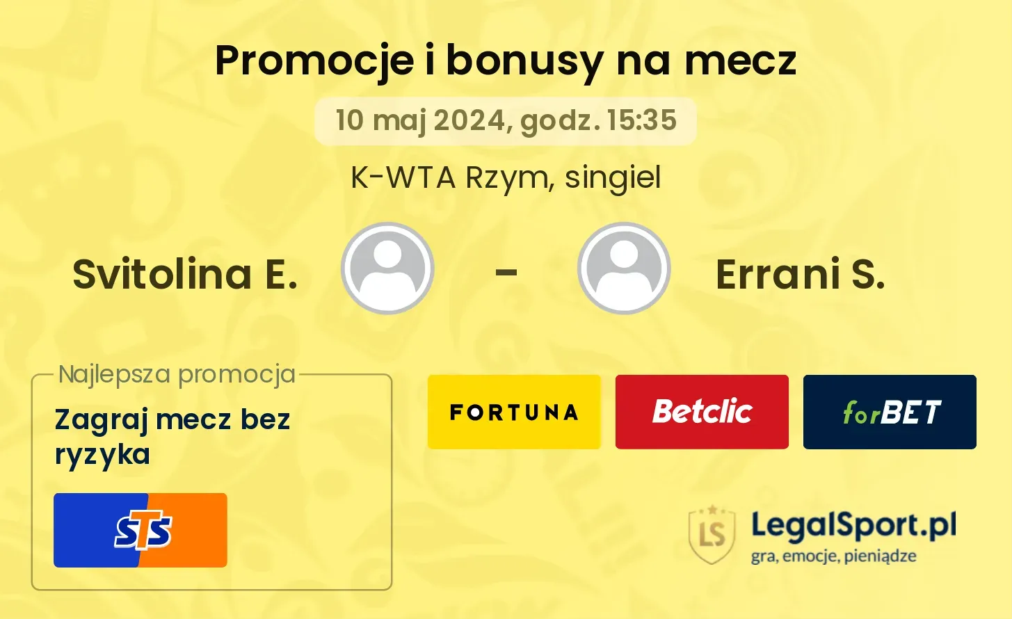 Svitolina E. - Errani S. promocje bonusy na mecz