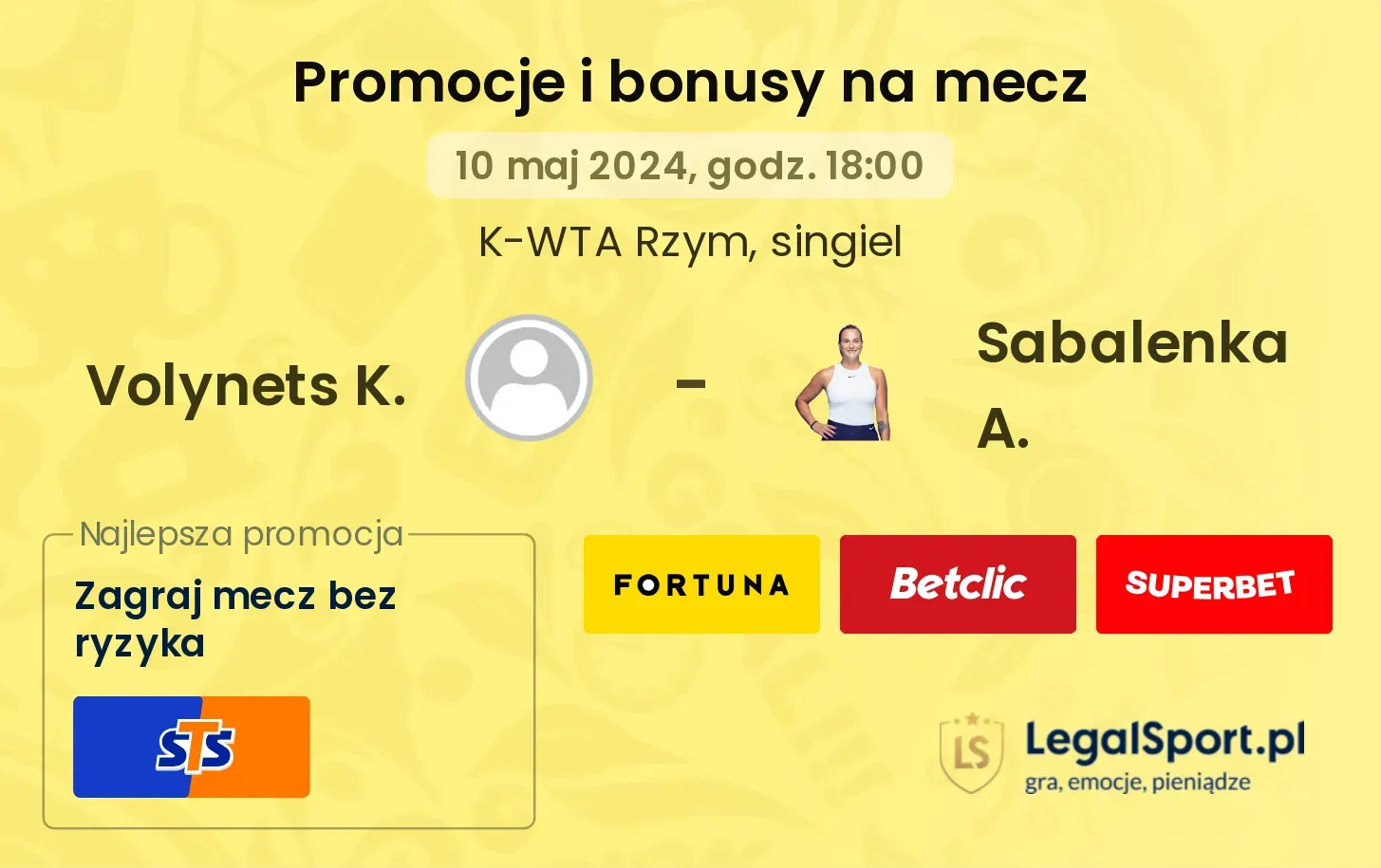 Volynets K. - Sabalenka A. promocje bonusy na mecz