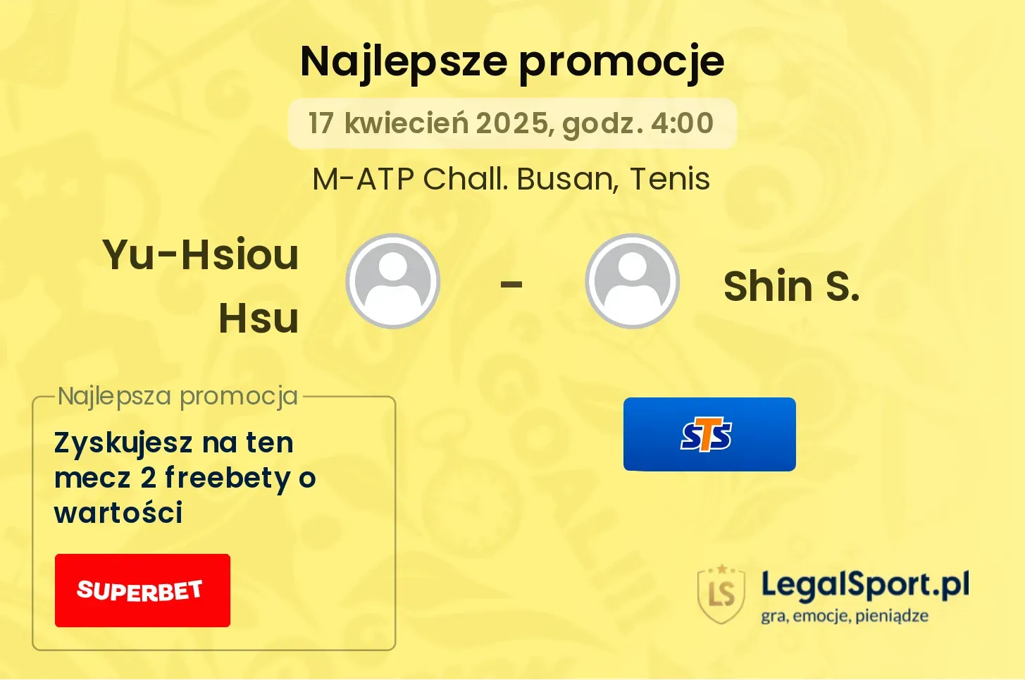 Yu-Hsiou Hsu - Shin S. promocje u bukmacherów