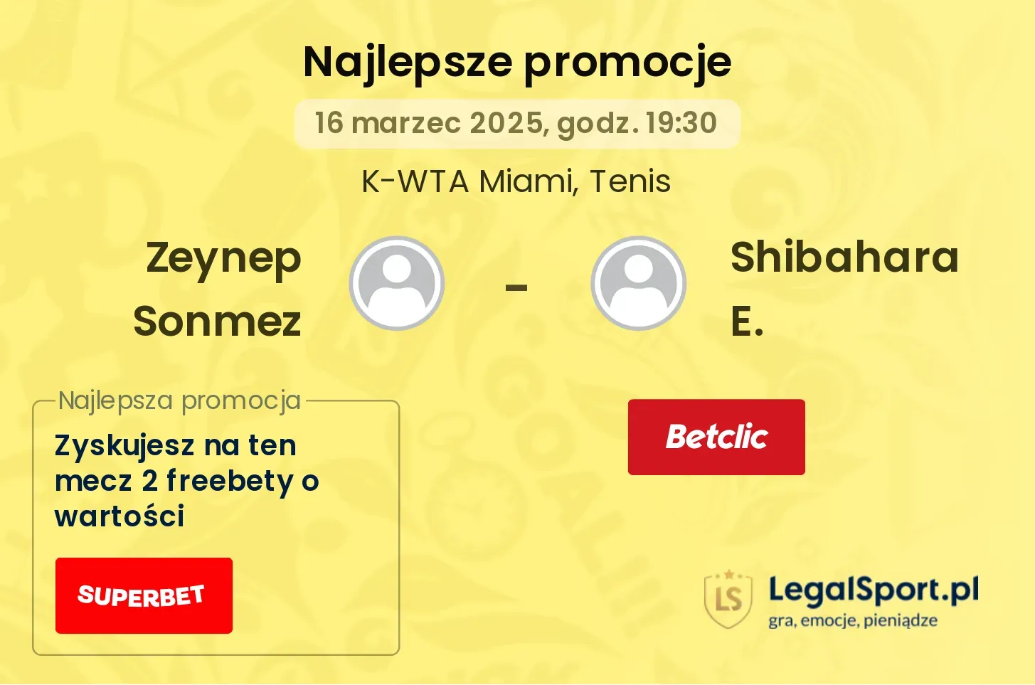 Zeynep Sonmez - Shibahara E. promocje u bukmacherów
