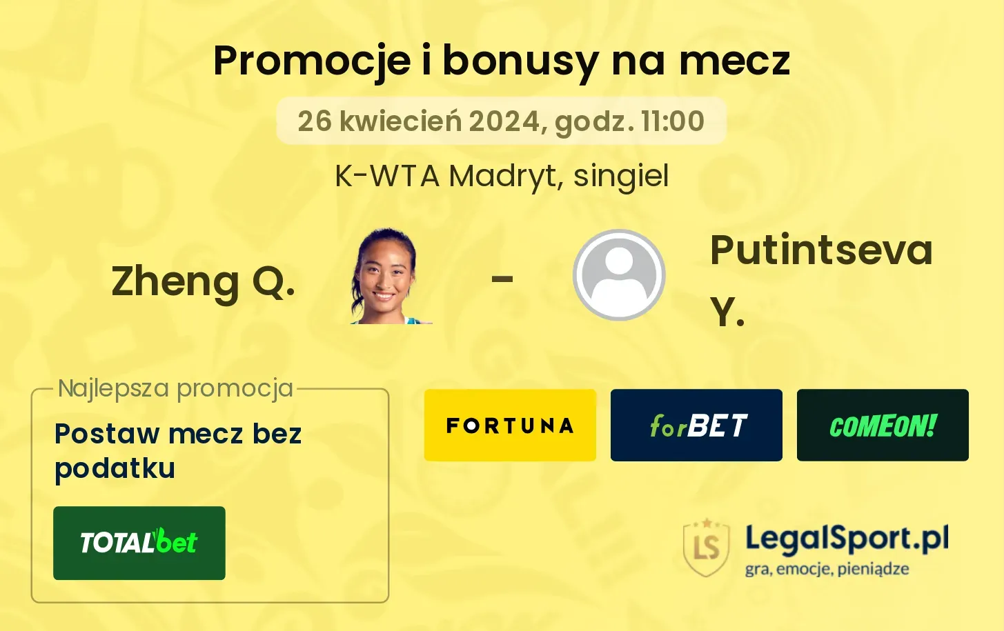 Zheng Q. - Putintseva Y. promocje bonusy na mecz