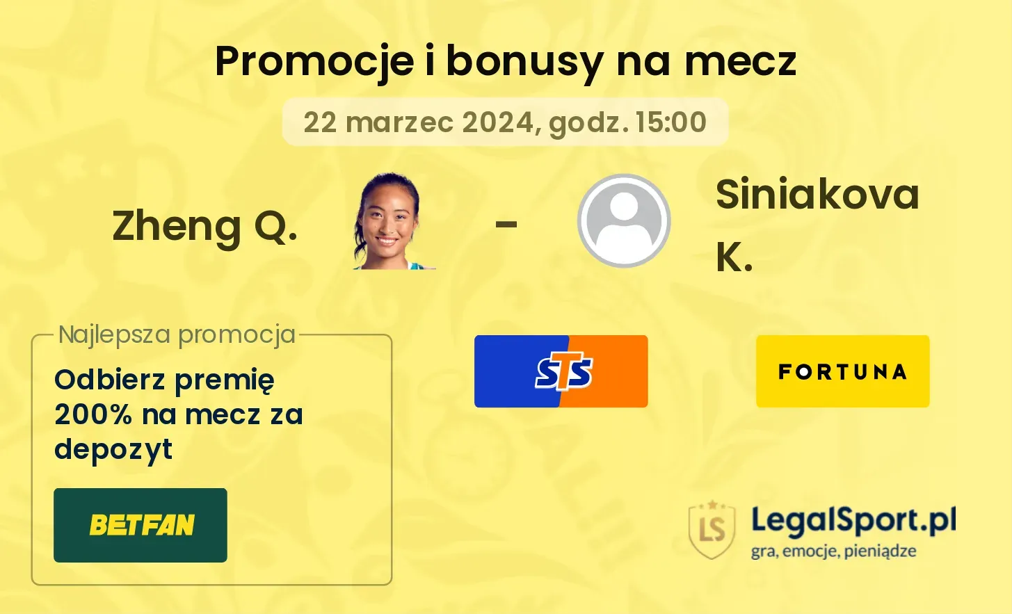 Zheng Q. - Siniakova K. promocje bonusy na mecz