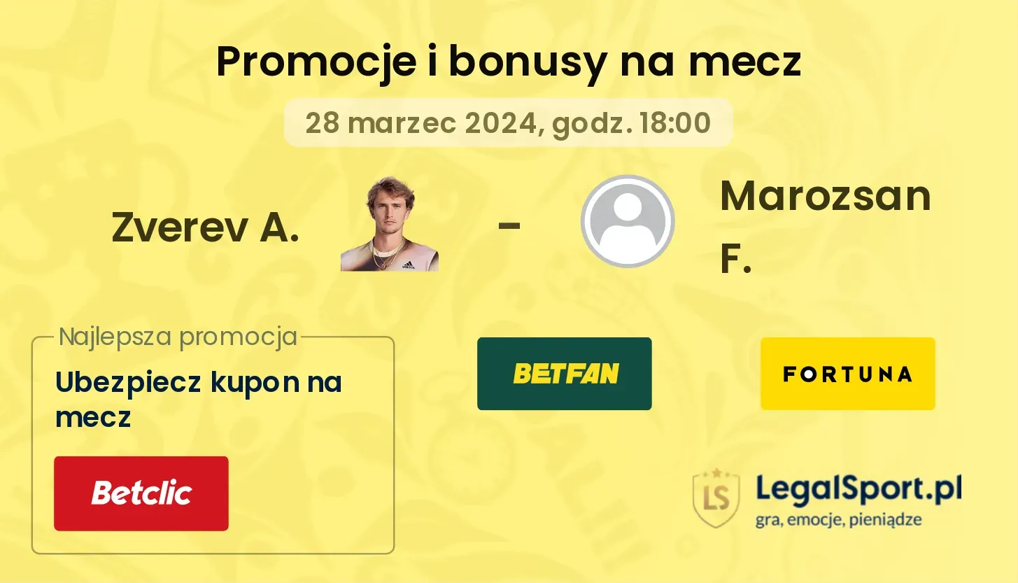 Zverev A. - Marozsan F. promocje bonusy na mecz