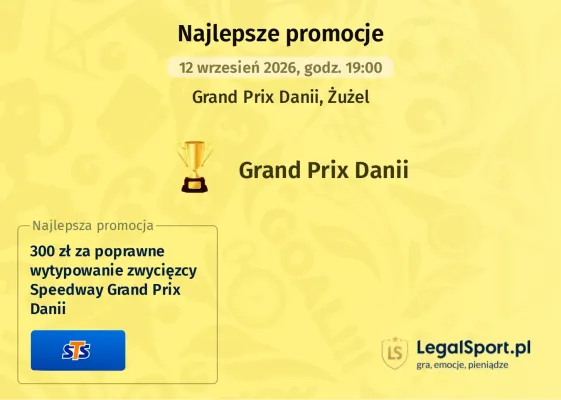 Promocja STS: 300 zł za wytypowanie zwycięzcy żużlowego GP Danii