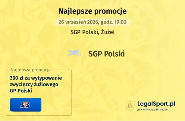 Promocja STS: 300 zł za wytypowanie zwycięzcy żużlowego GP Polski