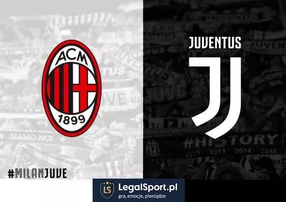 AC Milan - Juventus FC: typy, zakłady, kursy