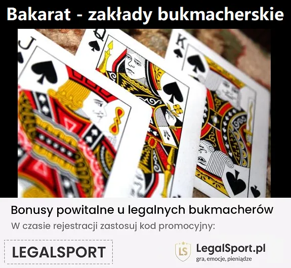 Obszerna oferta zakładów bukmacherskich na bakarat online